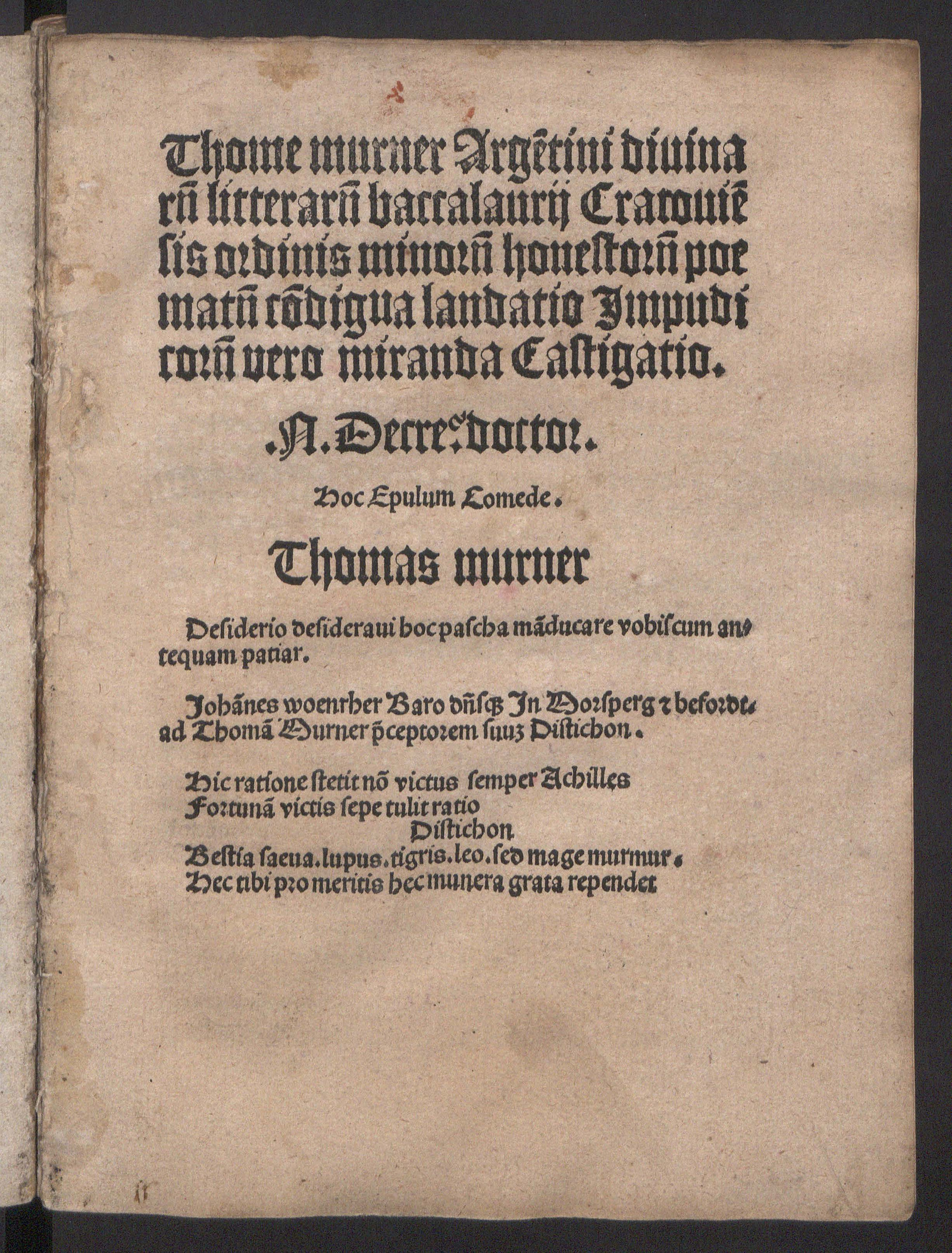 Изображение Thome Murner Argentini divinarum litterarum baccalaurij Cracoviensis ordinis minorum honestorum poematum condigna laudatio, Impudicorum vero miranda Castigatio
