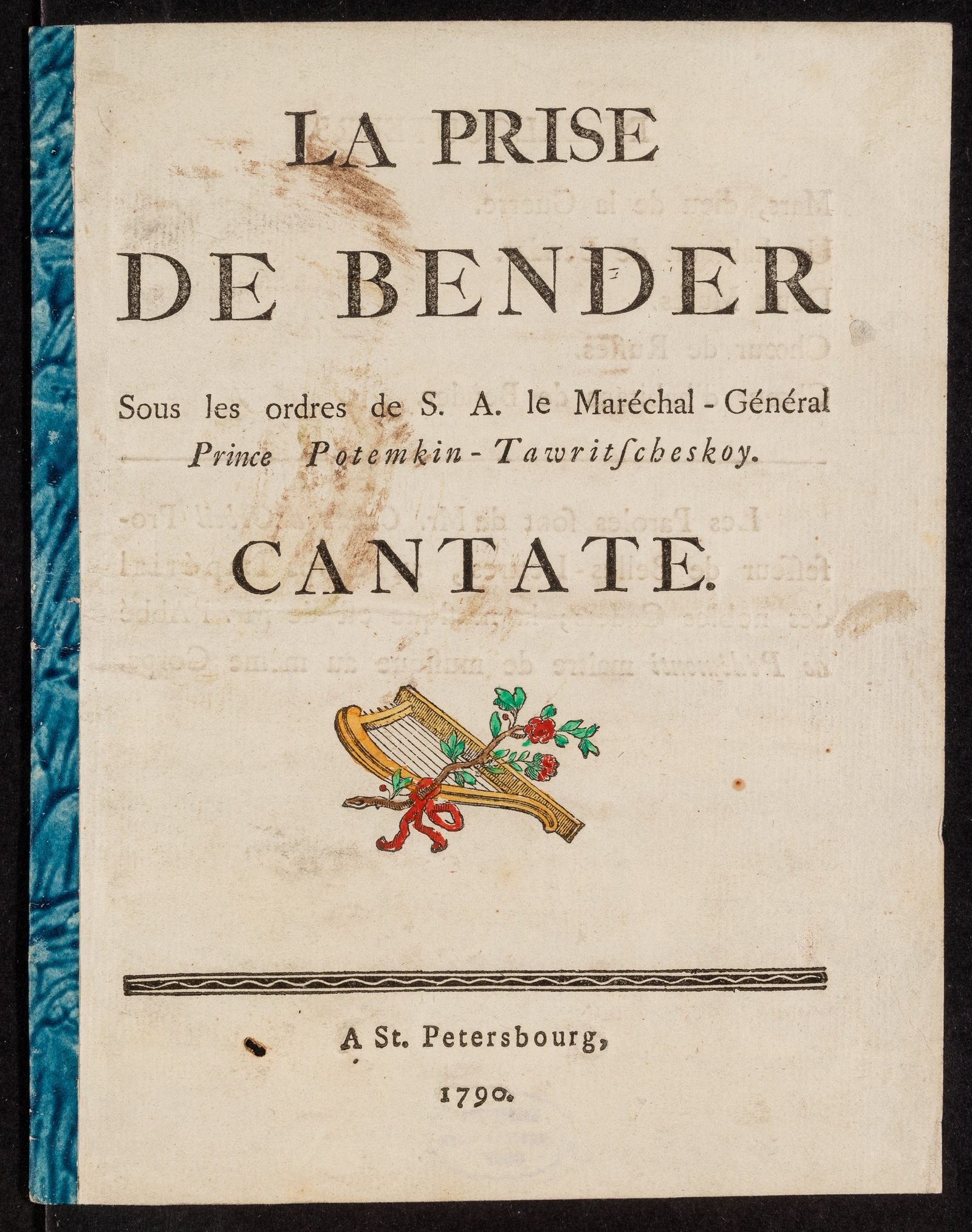 Изображение книги La Prise de Bender Sous les ordres de S. A. le Maréchal - Général Prince Potemkin - Tawritscheskoy. Cantate