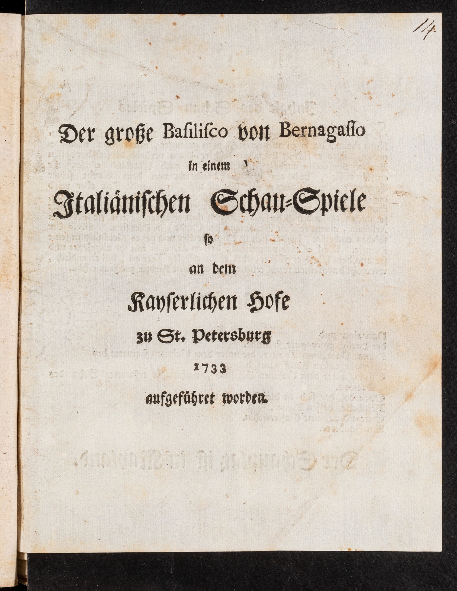 Изображение книги Der grosse Basilisco von Bernagasso in einem Italiänischen Schau-Spiele so an dem Kayserlichen Hofe zu St. Petersburg 1733 aufgeführet worden