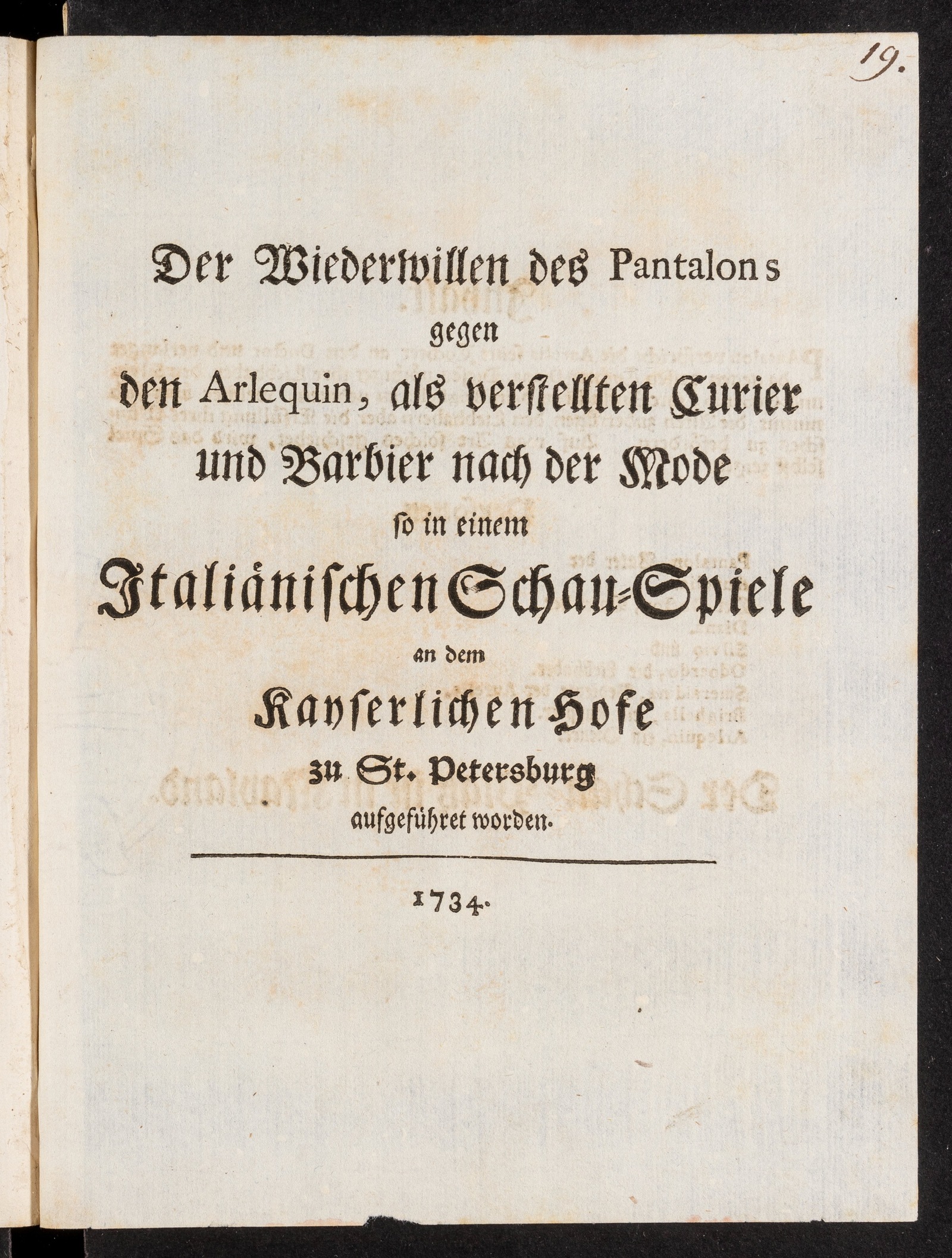 Изображение книги Der Wiederwillen des Pantalons gegen den Arlequin, als verstellten Curier und Barbier nach der Mode so in einem Italiänischen Schau-Spiele an dem Kayserlichen Hofe zu St. Petersburg aufgeführet worden