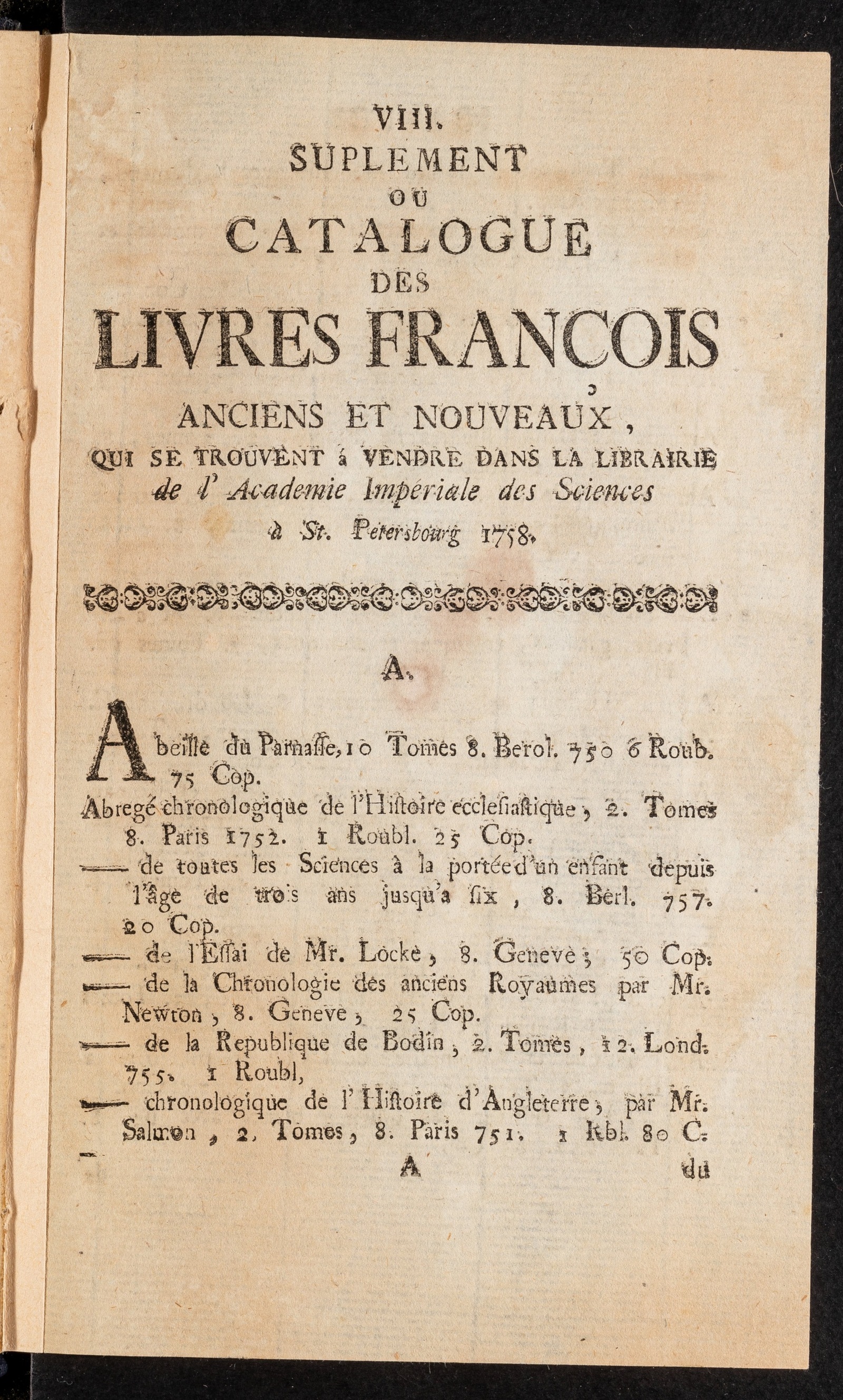 Изображение Suplement au Catalogue des livres françois anciens et nouveaux qui se trouvent dans la librairie de l'Academie Imperiale des Sciences à St. Petersbourg. Supl. 8. 1758