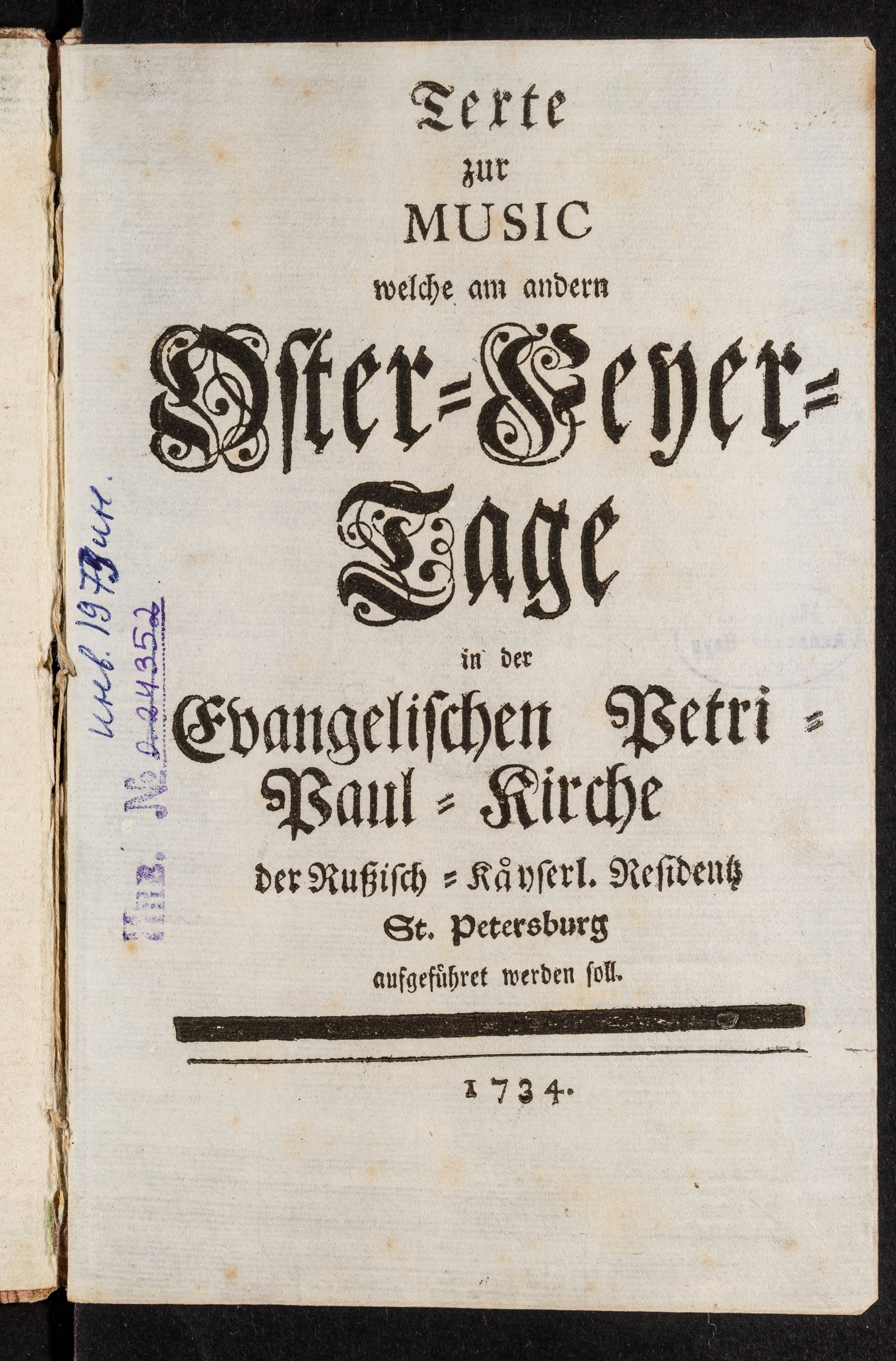 Изображение книги Texte zur Musik welche am andern Oster-Feyer-Tage in der Evangelischen Petri-Paul-Kirche der Rußisch-Käyserl