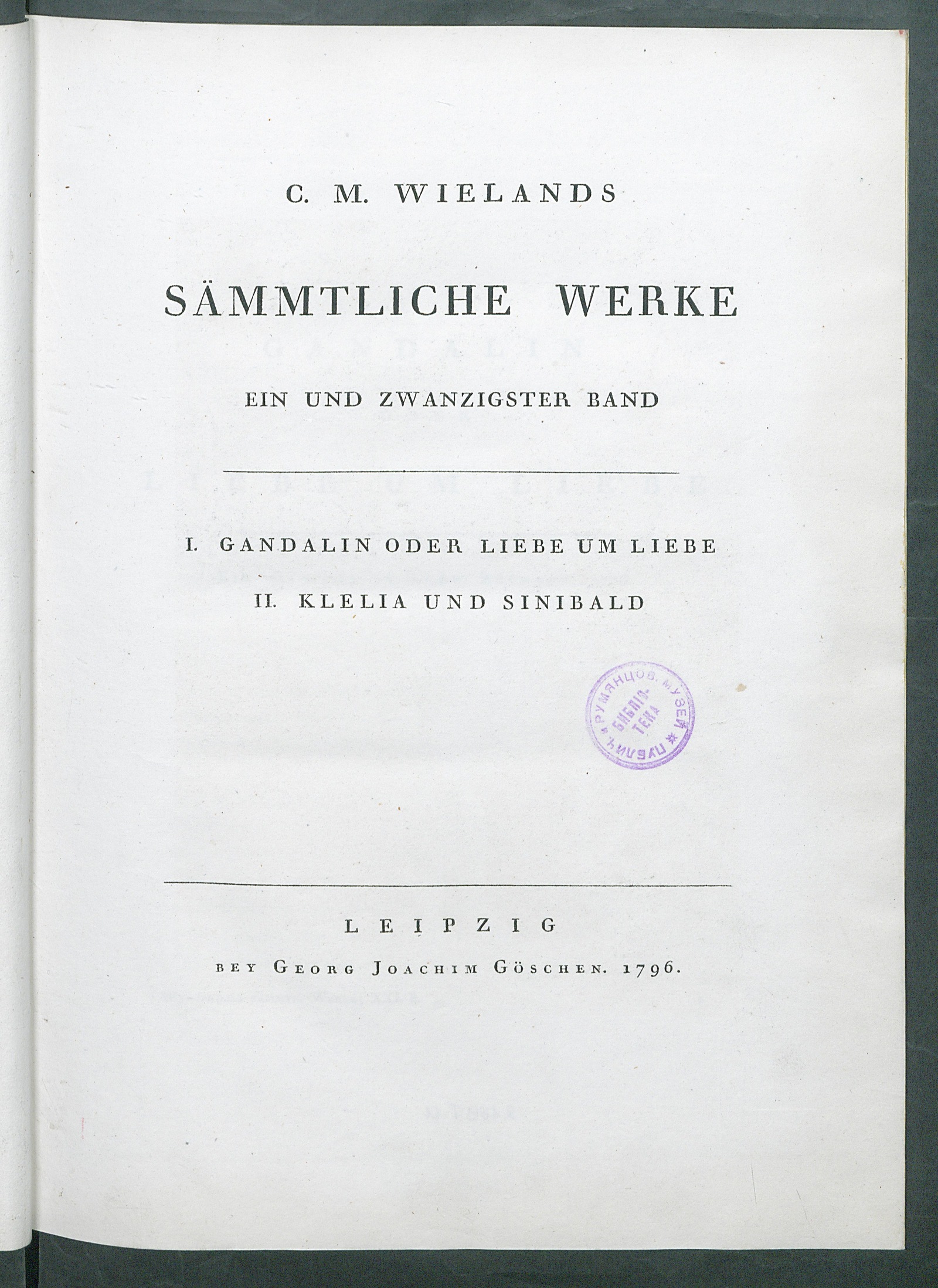 Изображение книги C. M. Wielands Sämmtliche Werke. Bd. 21. Gandalin oder Liebe um Liebe. Klelia und Sinibald