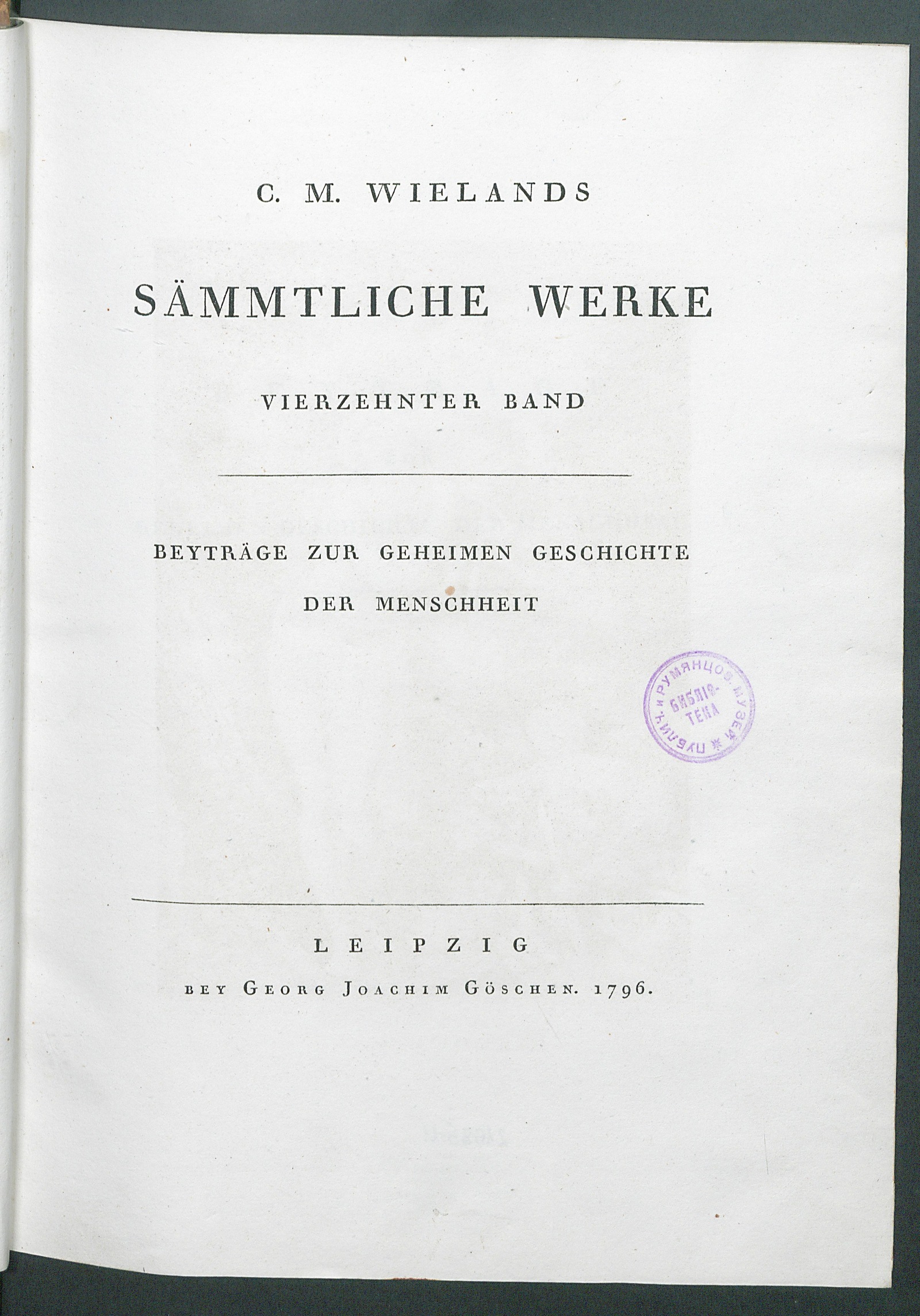 Изображение C. M. Wielands Sämmtliche Werke. Bd. 14. Beyträge zur geheimen Geschichte der Menschheit