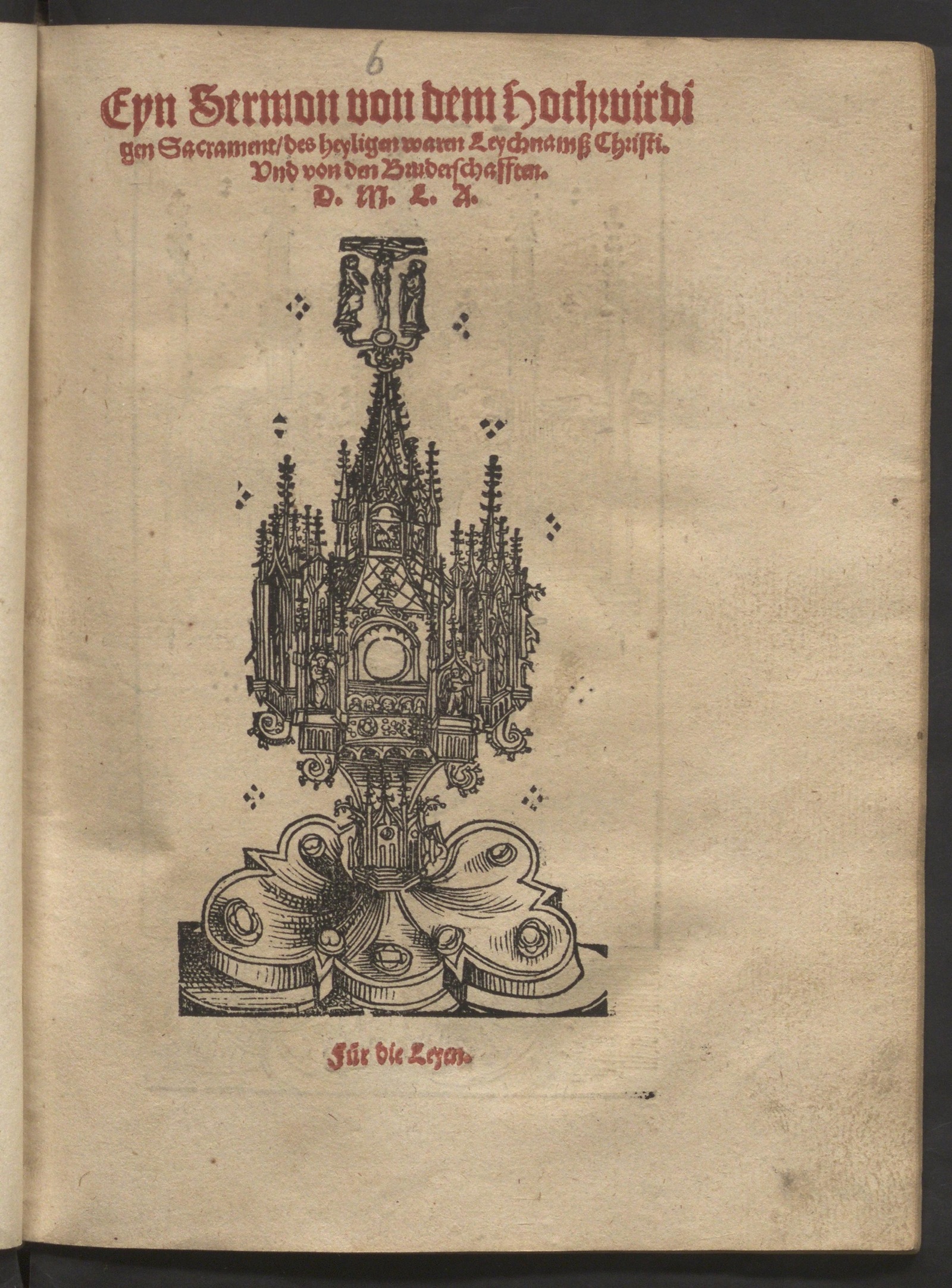 Изображение книги Eyn Sermon von dem Hochwirdigen Sacrament, des heyligen waren Leychnamss Christi. Und von den Bruderschafften : Für die Leyen