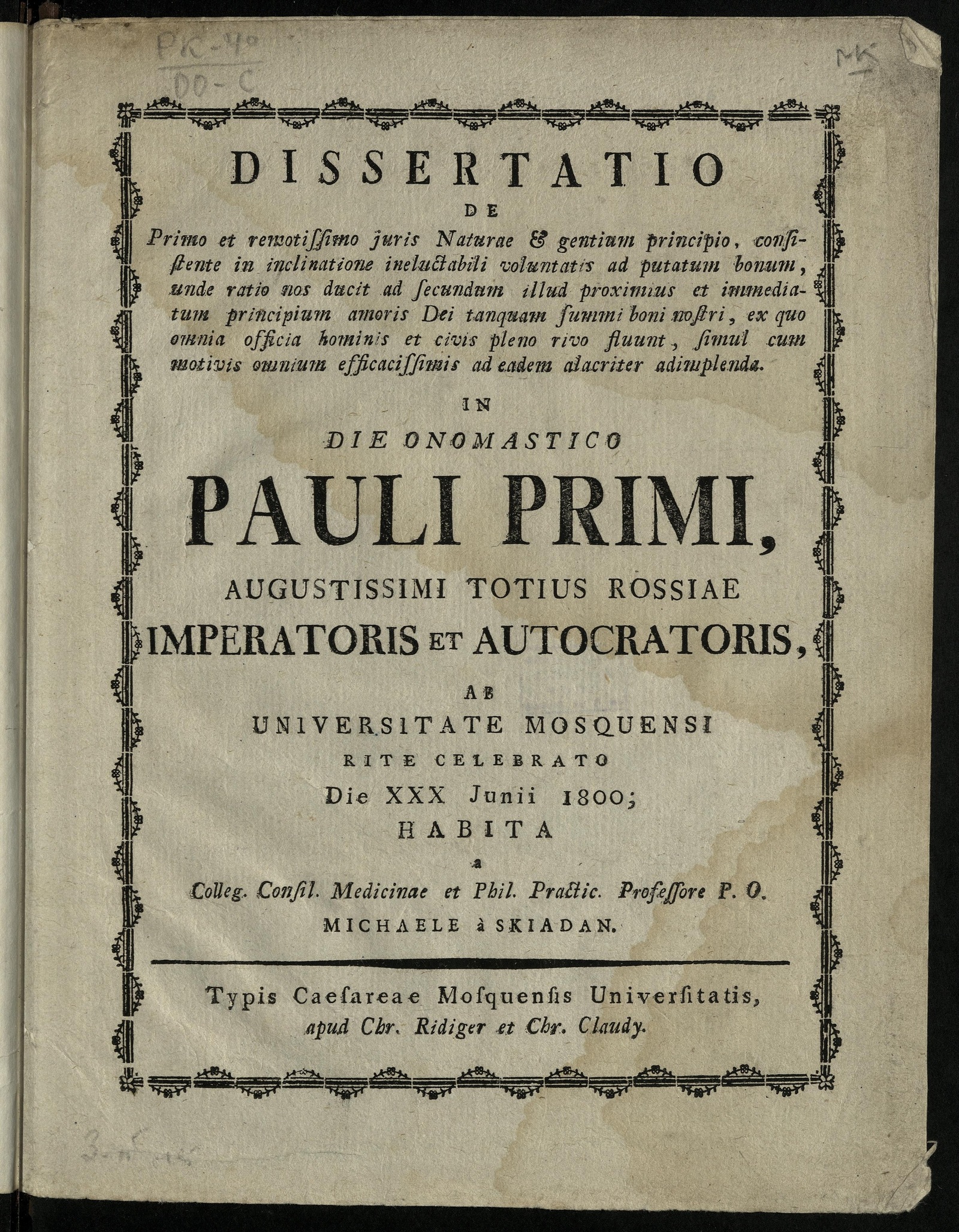 Изображение Dissertatio de primo et remotissimo juris naturae et gentium principio, consistente in inclinatione ineluctabili voluntatis ad putatum bonum, unde ratio nos ducit ad secundum illud proximius et immediatum principium amoris dei tanquam boni nostri, ex quo omnia officia hominis et civis pleno rivo fluunt, simul cum motivis omnium efficacissimis ad eadem alacriter adimplenda