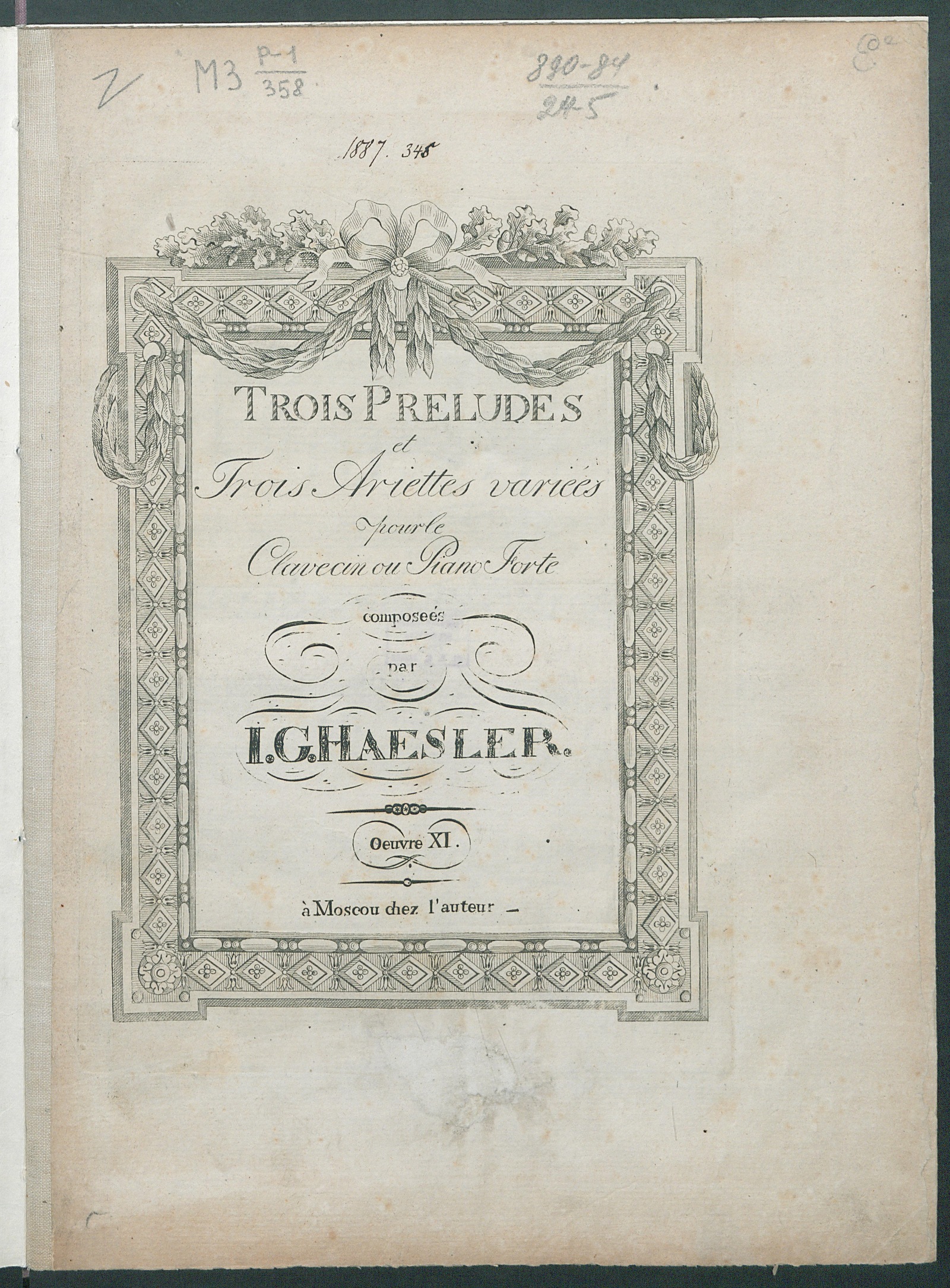 Изображение Trois preludes et trois ariettes variées: pour le clavecin ou piano forte: oeuv. XI