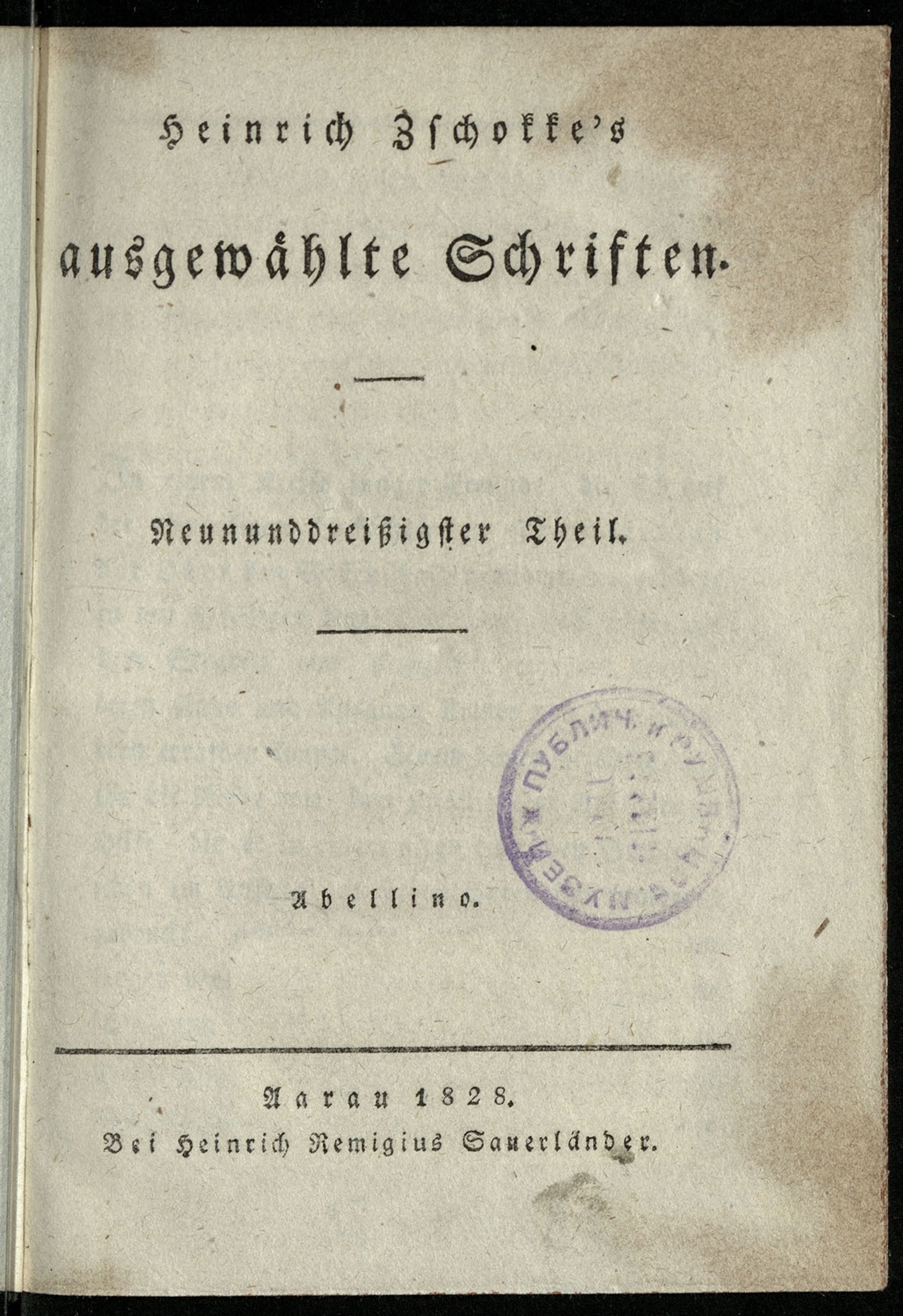 Изображение книги Heinrich Zschokke's ausgewählte Schriften. Th. 39. Abellino