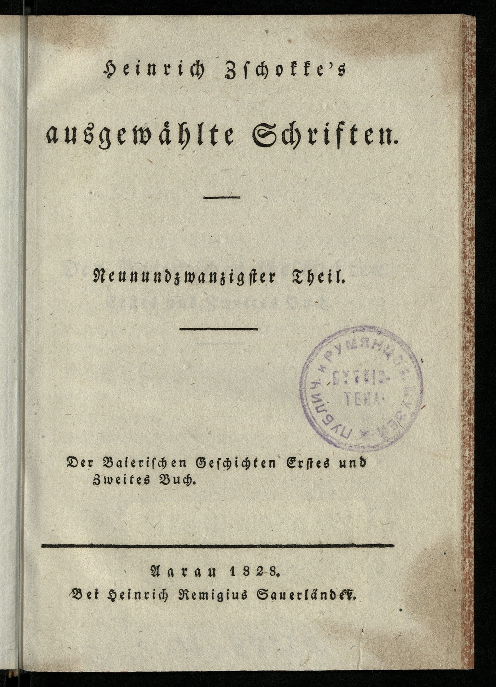 Изображение книги Heinrich Zschokke's ausgewählte Schriften. Th. 29. Der Baierischen Geschichten. B. 1 und 2