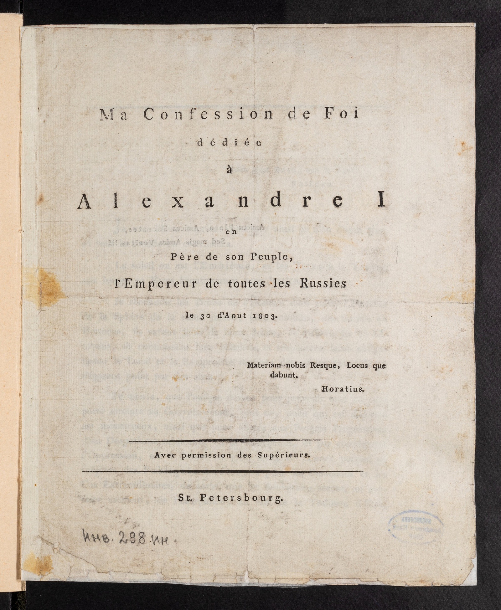 Изображение книги Ma confession de foi dédiée à Alexandre I en Pére de son Peuple, l'Empereur de toutes les Russies le 30 d'Aout 1803. Avec permission des Supérieurs