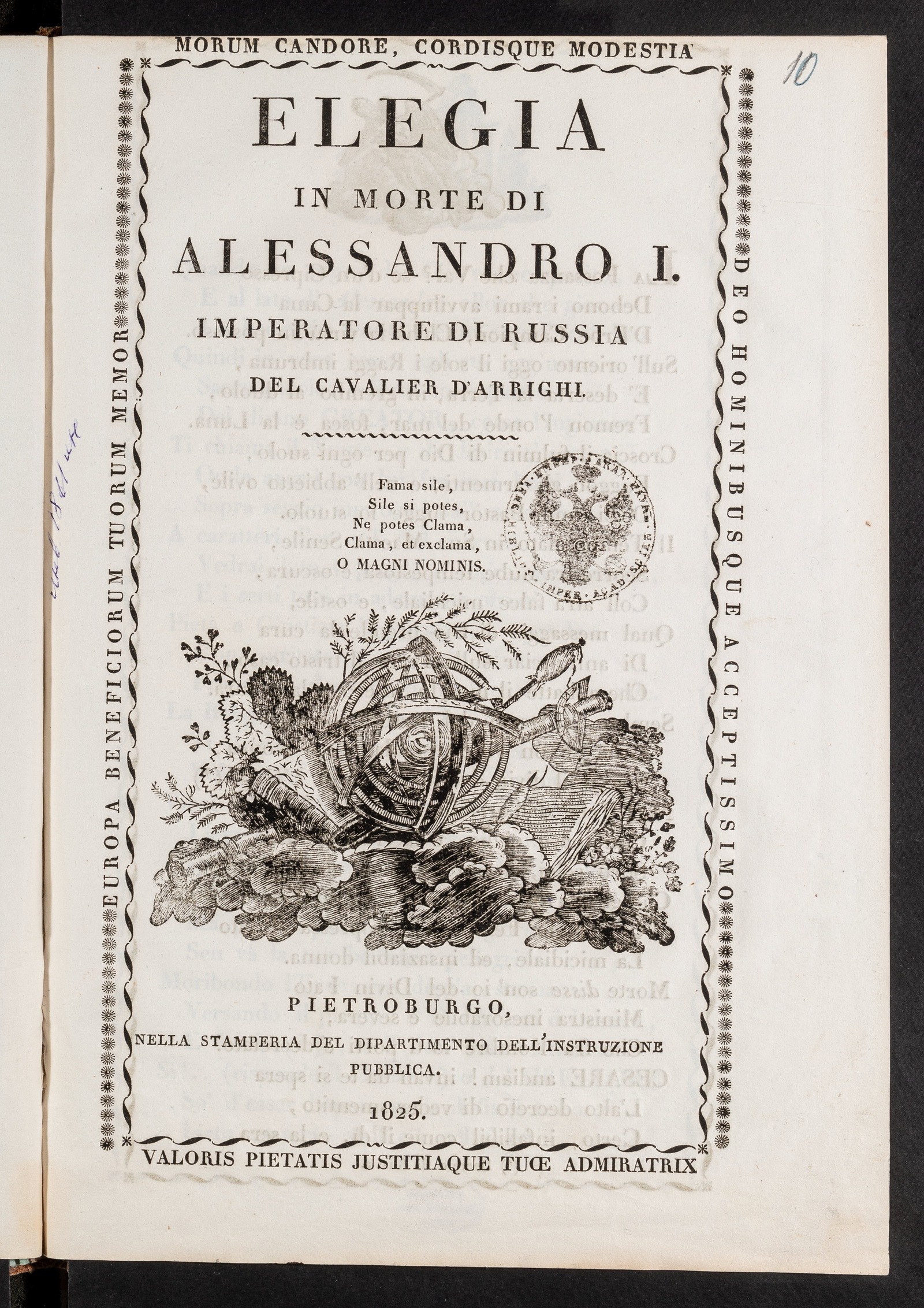 Изображение книги Elegia in morte di Alessandro I. Imperatore di Russia del cavalier d'Arrighi. Fama sile, Sile si potes, Ne potes Clama, Clama, et exclama O Magni Nominis