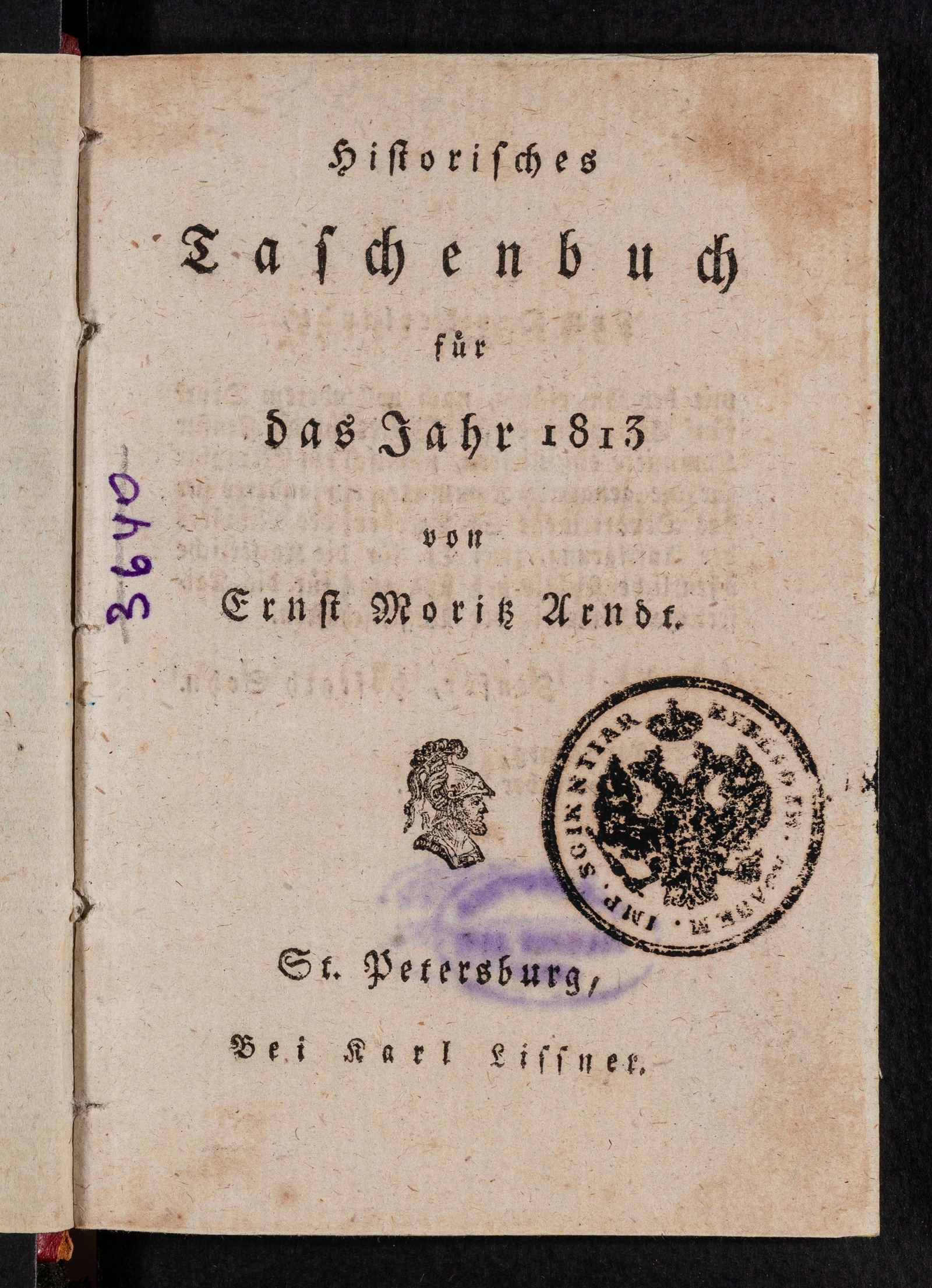 Изображение книги Historisches Taschenbuch für das Jahr 1813 von Ernst Moritz Arndt
