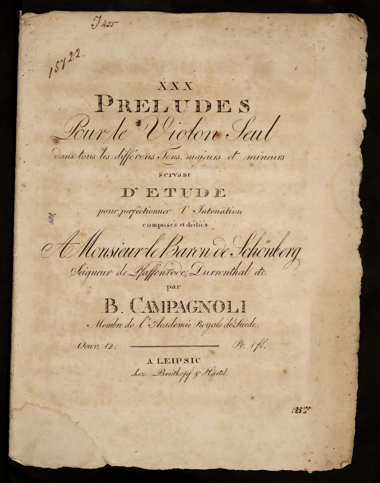 Изображение книги XXX preludes : Pour le violon seul dans tous les différens tons, majeurs et mineurs servant d′etude pour perfectionner l′intonation : Oeuv. 12.