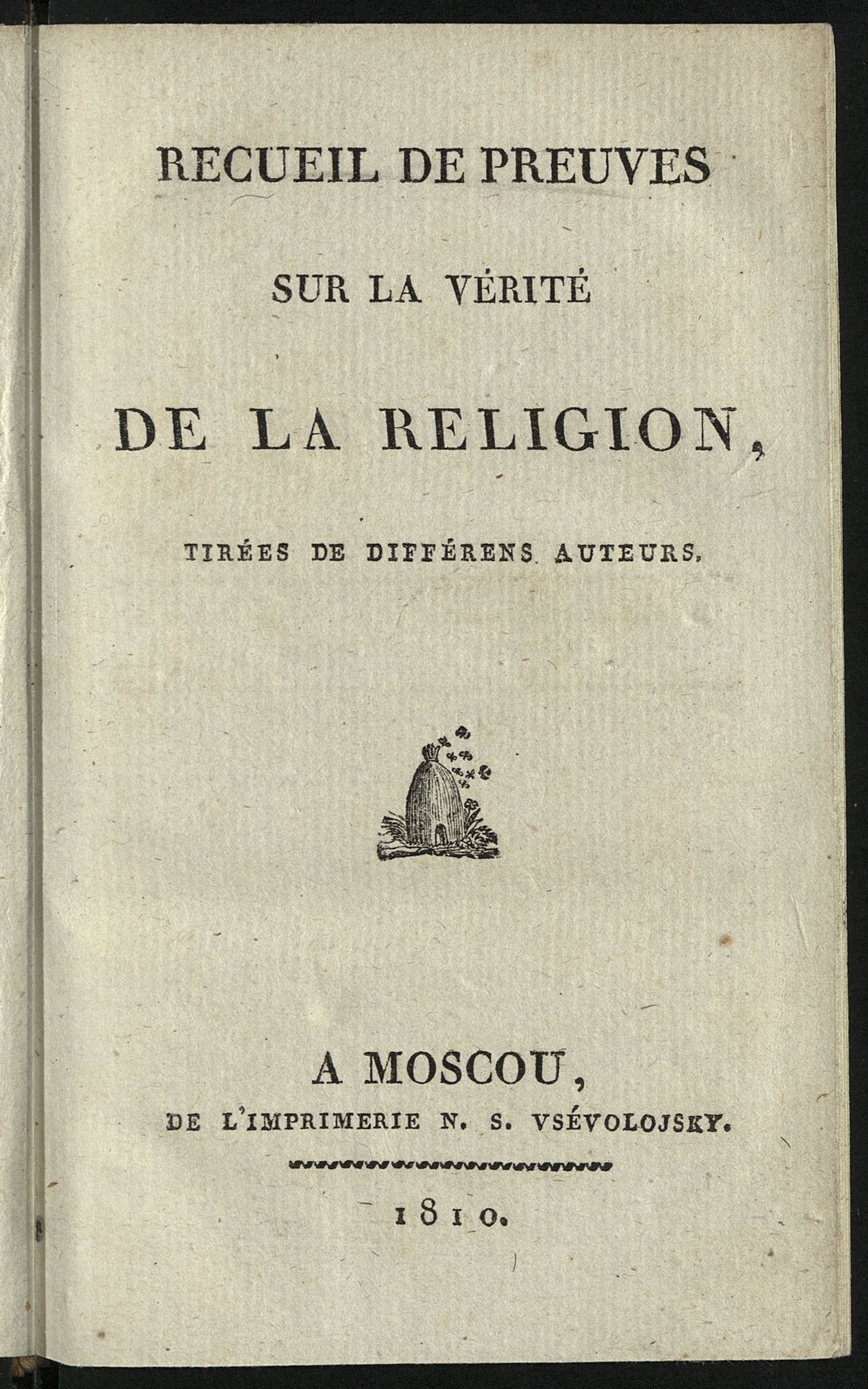 Изображение книги Recueil de preuves sur la vérité de la religion