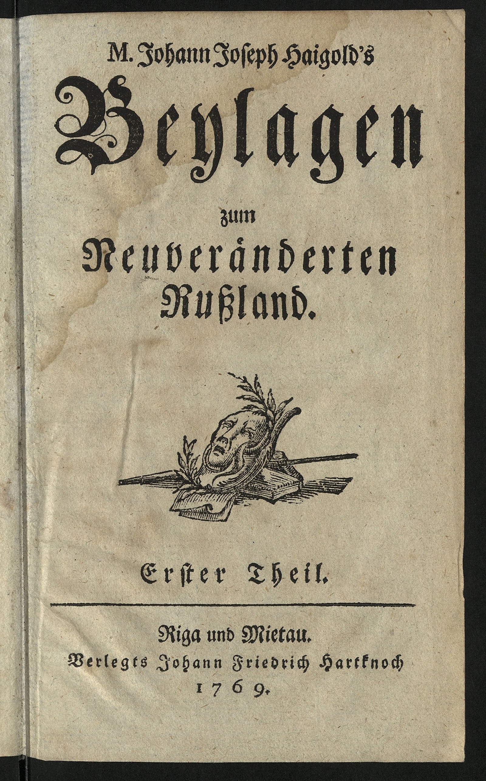 Изображение книги M. Johann Joseph Haigold's Beylagen zum Neuveränderten Russland. Th. 1