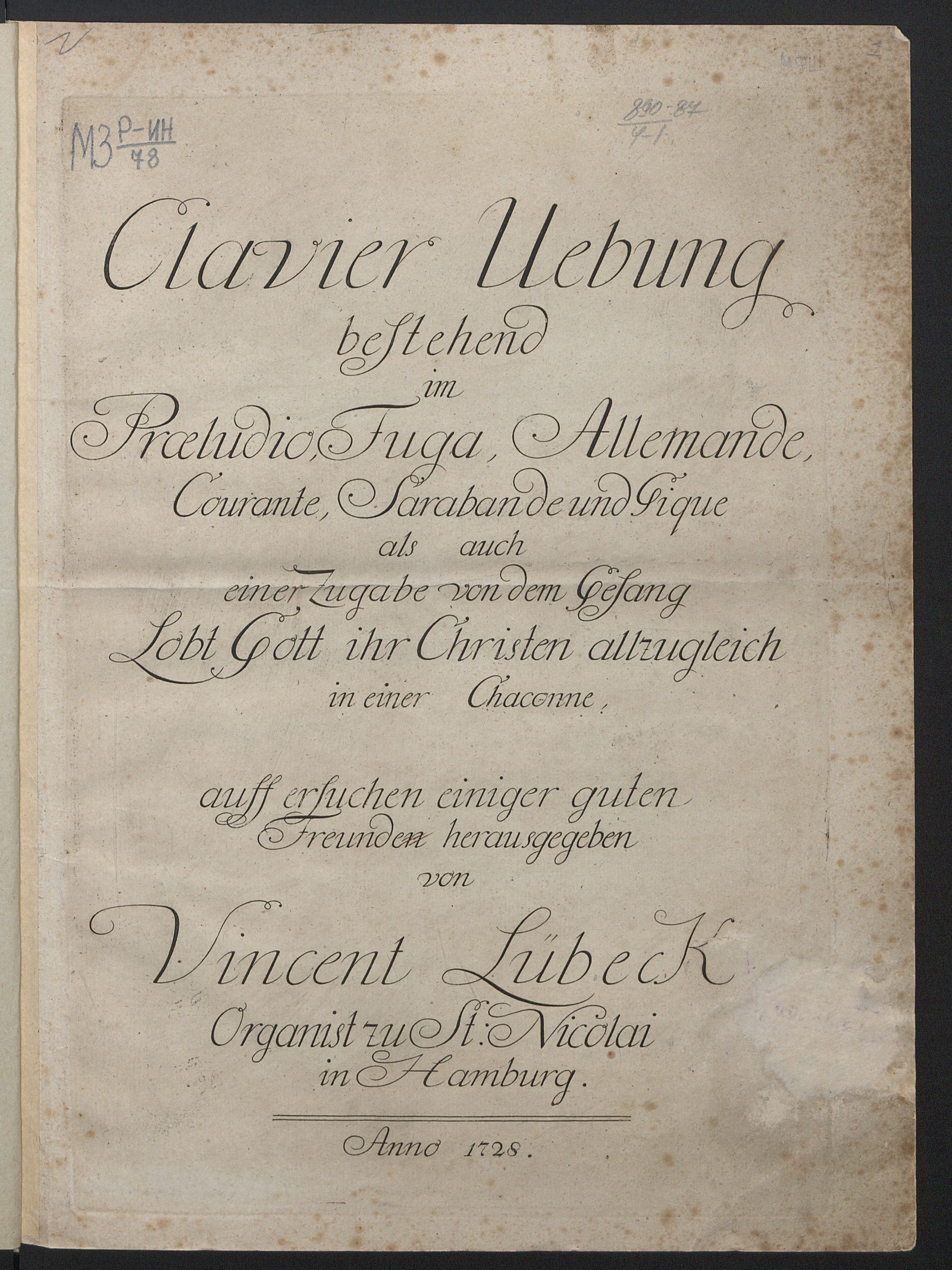 Изображение книги Clavier-Uebung bestehend im Praeludio, Fuga, Allemande, Courante, Sarabande und Gigue als auch eine Zugabe von dem Gesang Lobt Gott ihr Christen allzugleich in einer Chaconne