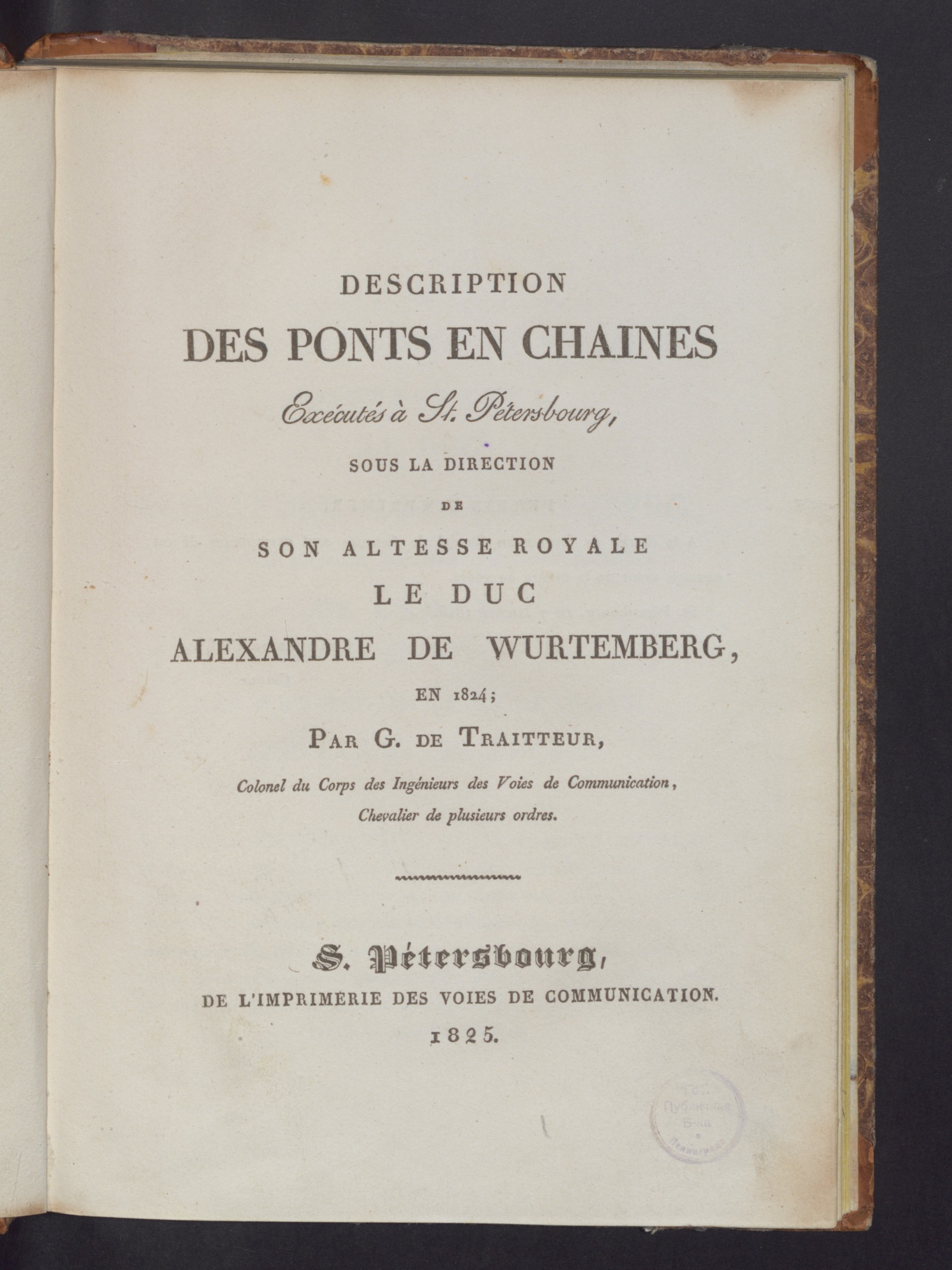Изображение Description des ponts en chaines exécutés à St. Pétersbourg, sous la direction de Son Altesse Royale le duc Alexandre de Wurtemberg, en 1824