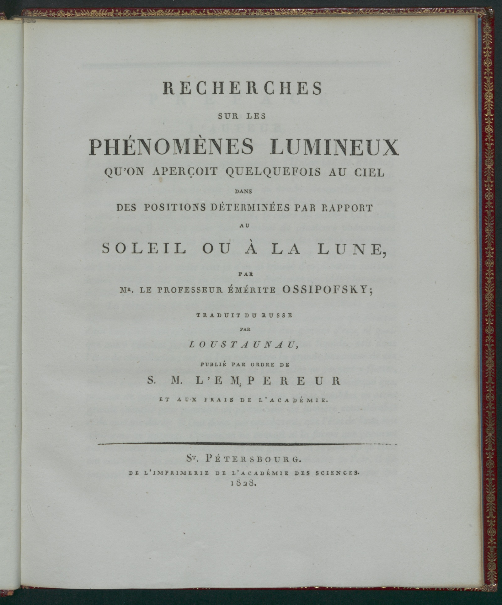 Изображение книги Recherches sur les phénomènes lumineux qu'on aperçoit quelquefois au ciel dans des positions déterminées par rapport au soleil ou à la lune