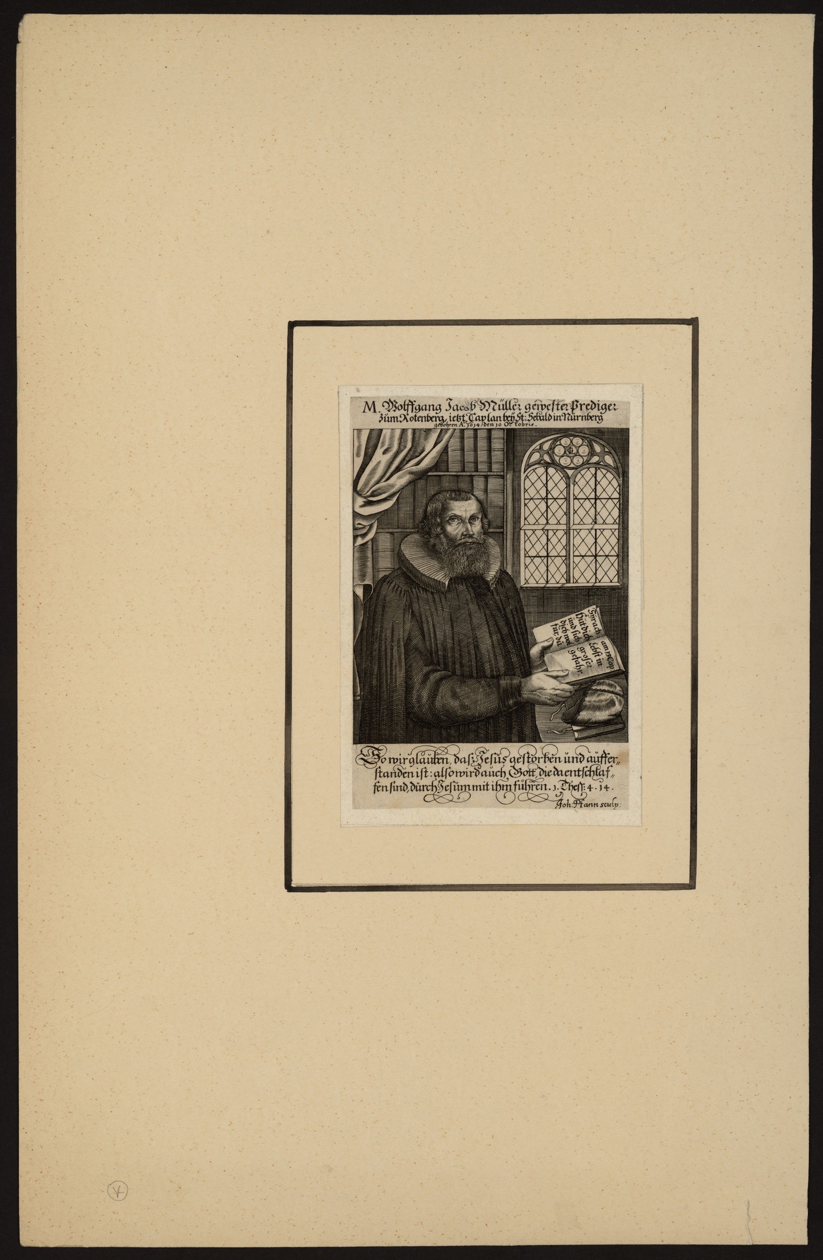 Изображение книги M. Wolffgang Jacob Müller gewester Prediger zum Rotenberg, ietzt Caplan bey St. Sebald in Nürnberg gebohren Ao. 1614 den 10 Octobris.
