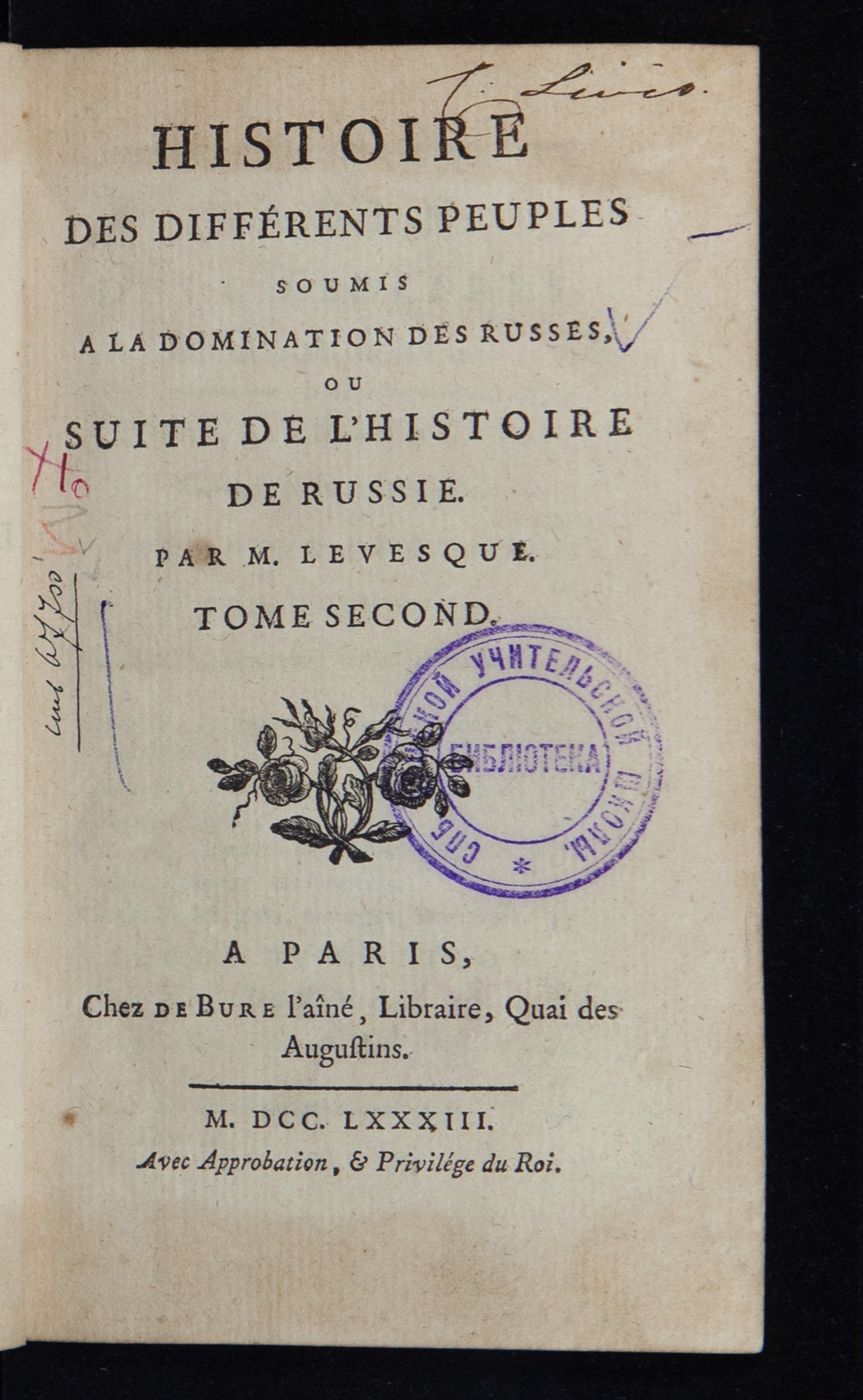 Изображение Histoire des différents peuples soumis a la domination des Russes, ou Suite de l'Histoire de Russie. T. 2