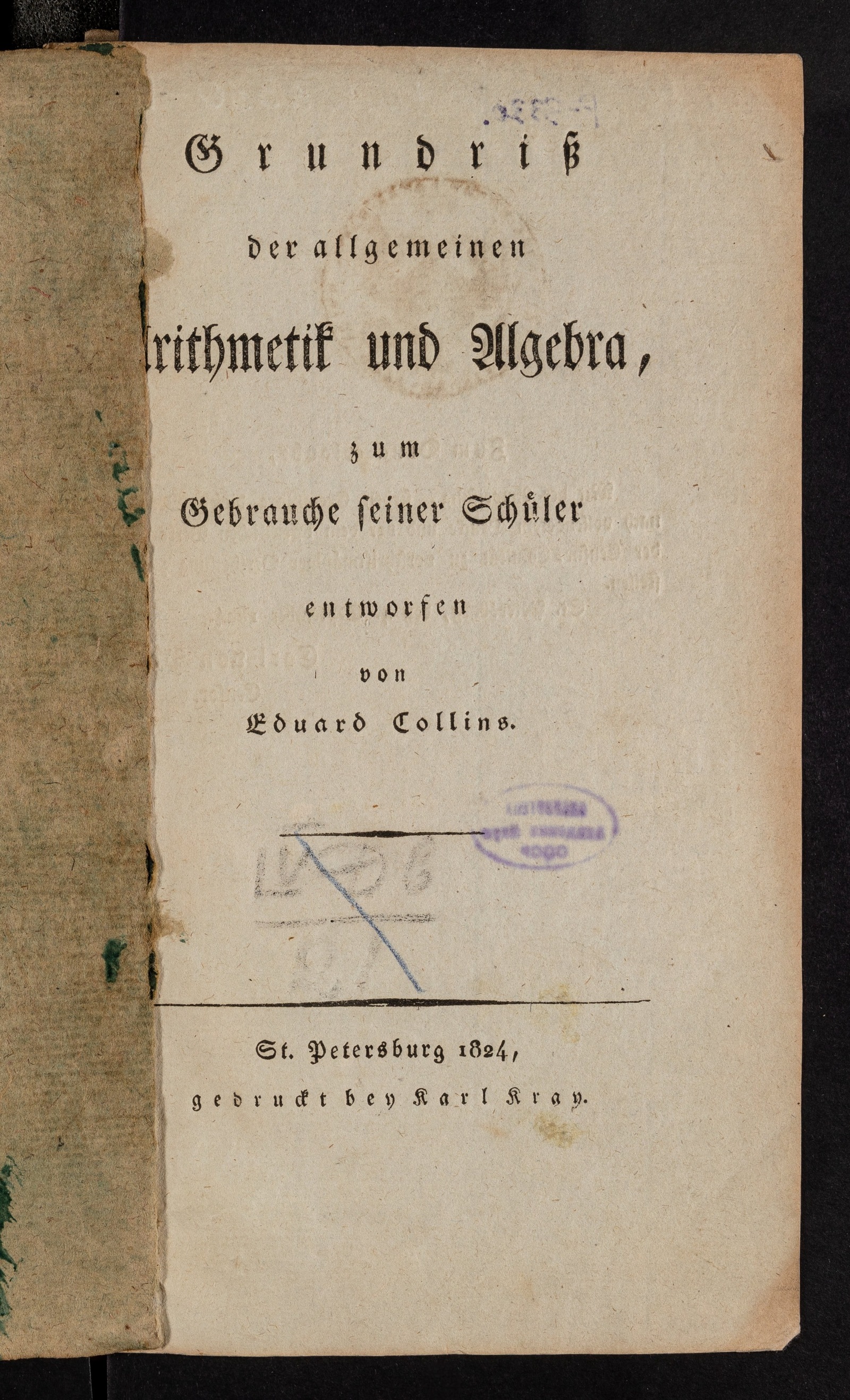 Изображение книги Grundriss der allgemeinen Arithmetik und Algebra, zum Gebrauche seiner Schüler