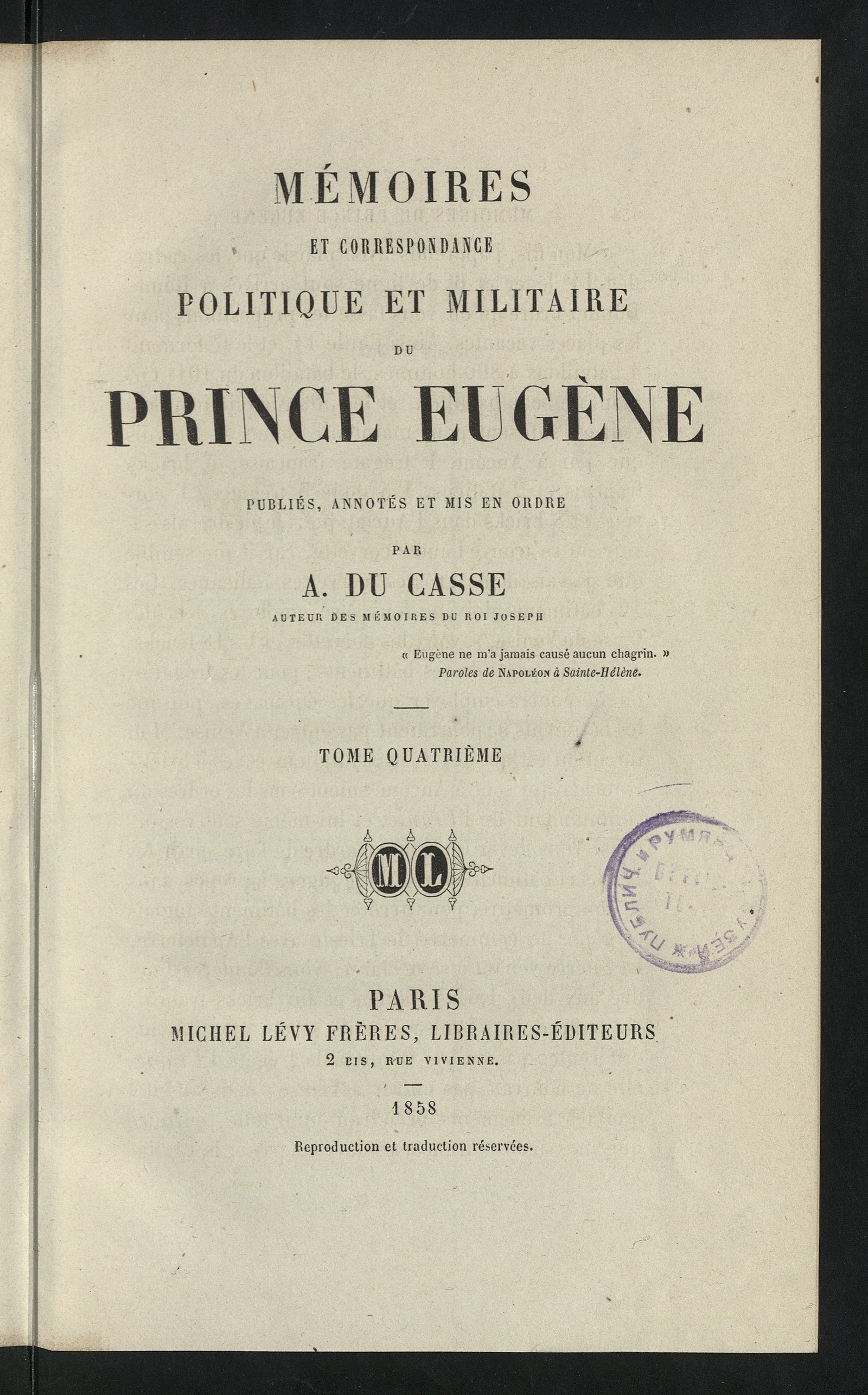 Изображение книги Mémoires et correspondance politique et militaire du prince Eugène. T. 4