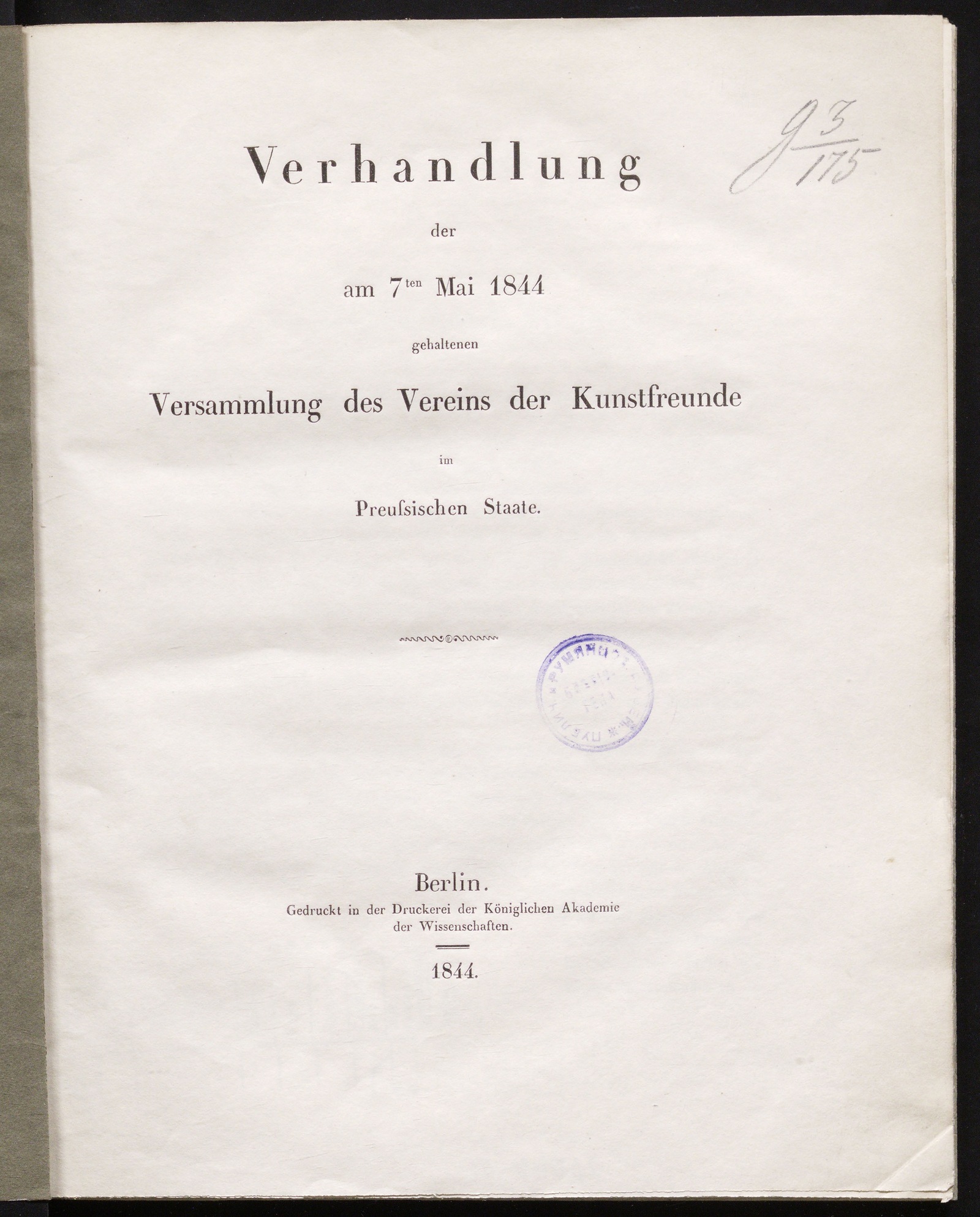 Изображение книги Verhandlung der am 7ten Mai 1844 gehaltenen Versammlung des Vereins der Kunstfreunde im Preussischen Staate.