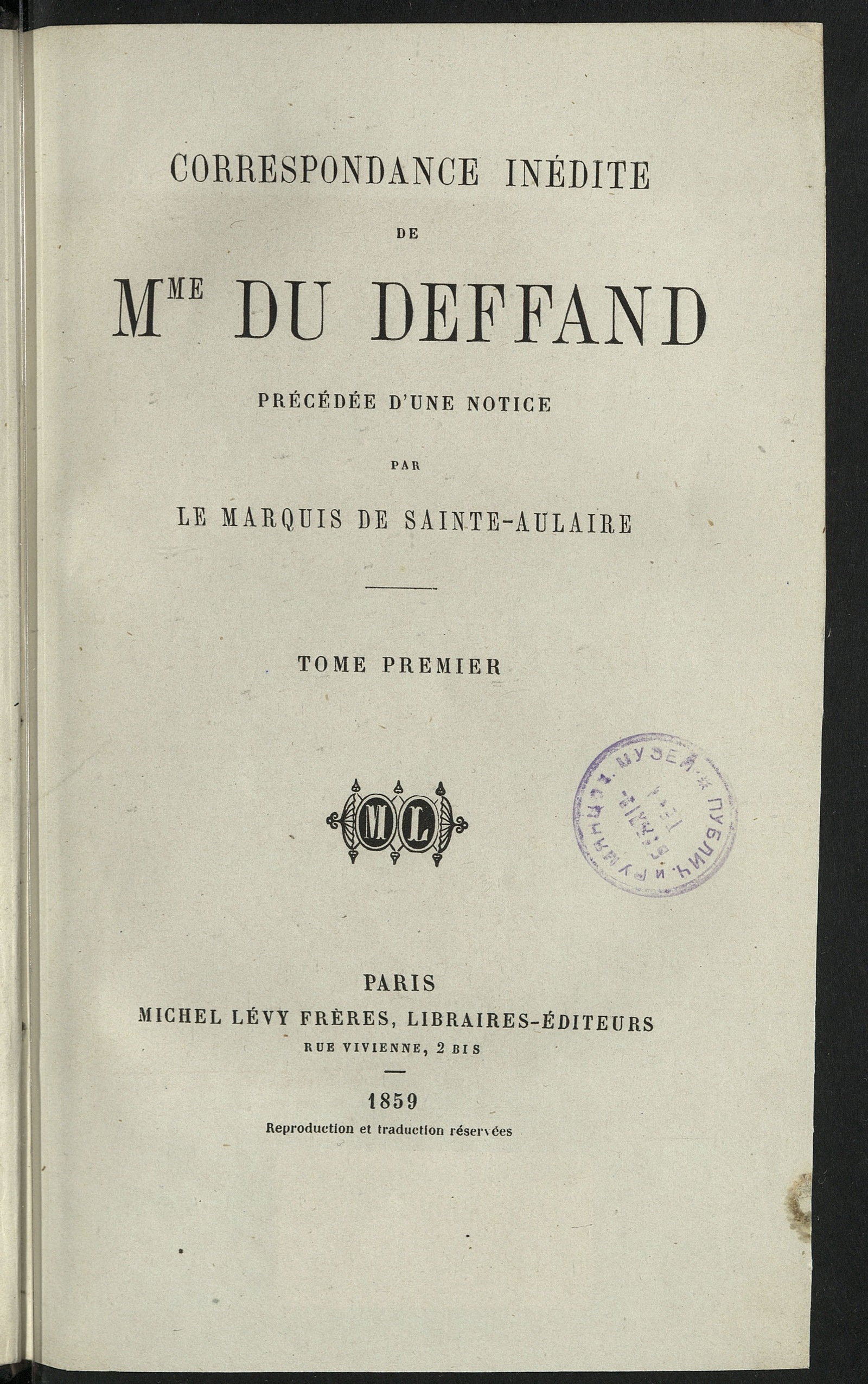 Изображение книги Correspondance inédite de Mme du Deffand. T. 1