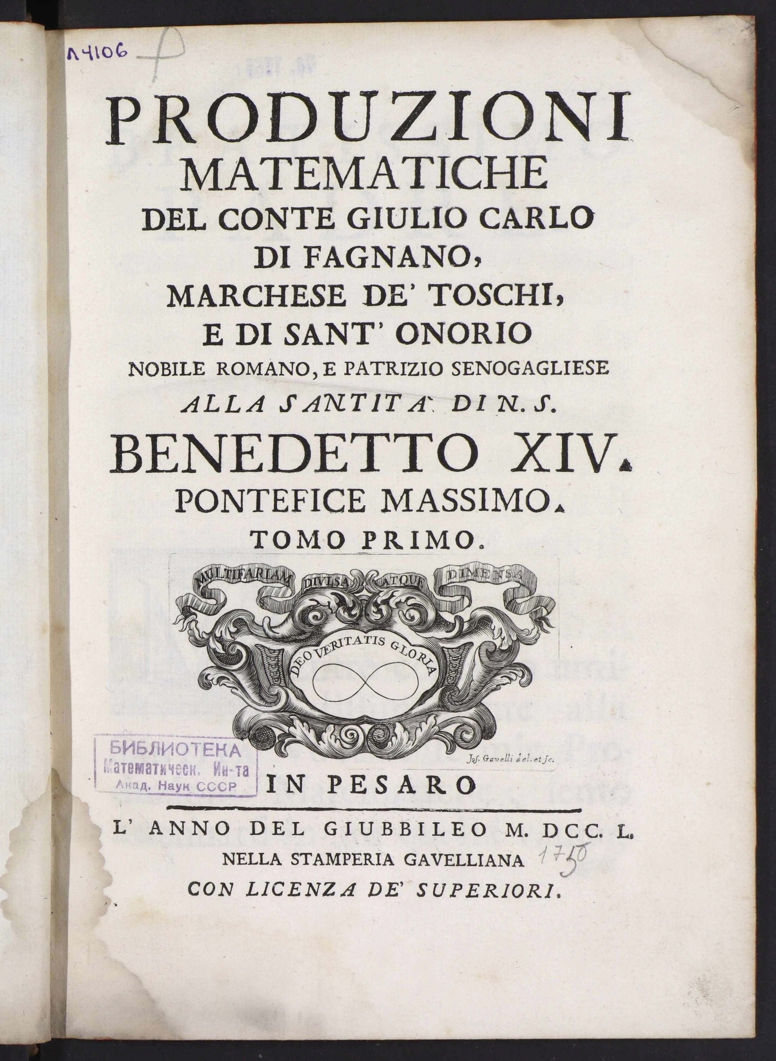 Изображение Produzioni matematiche del conte Giulio Carlo di Fagnano, marchese de'Toschi, e di Sant'Onorio, nobile romano, e patrizio senogagliese. T. 1