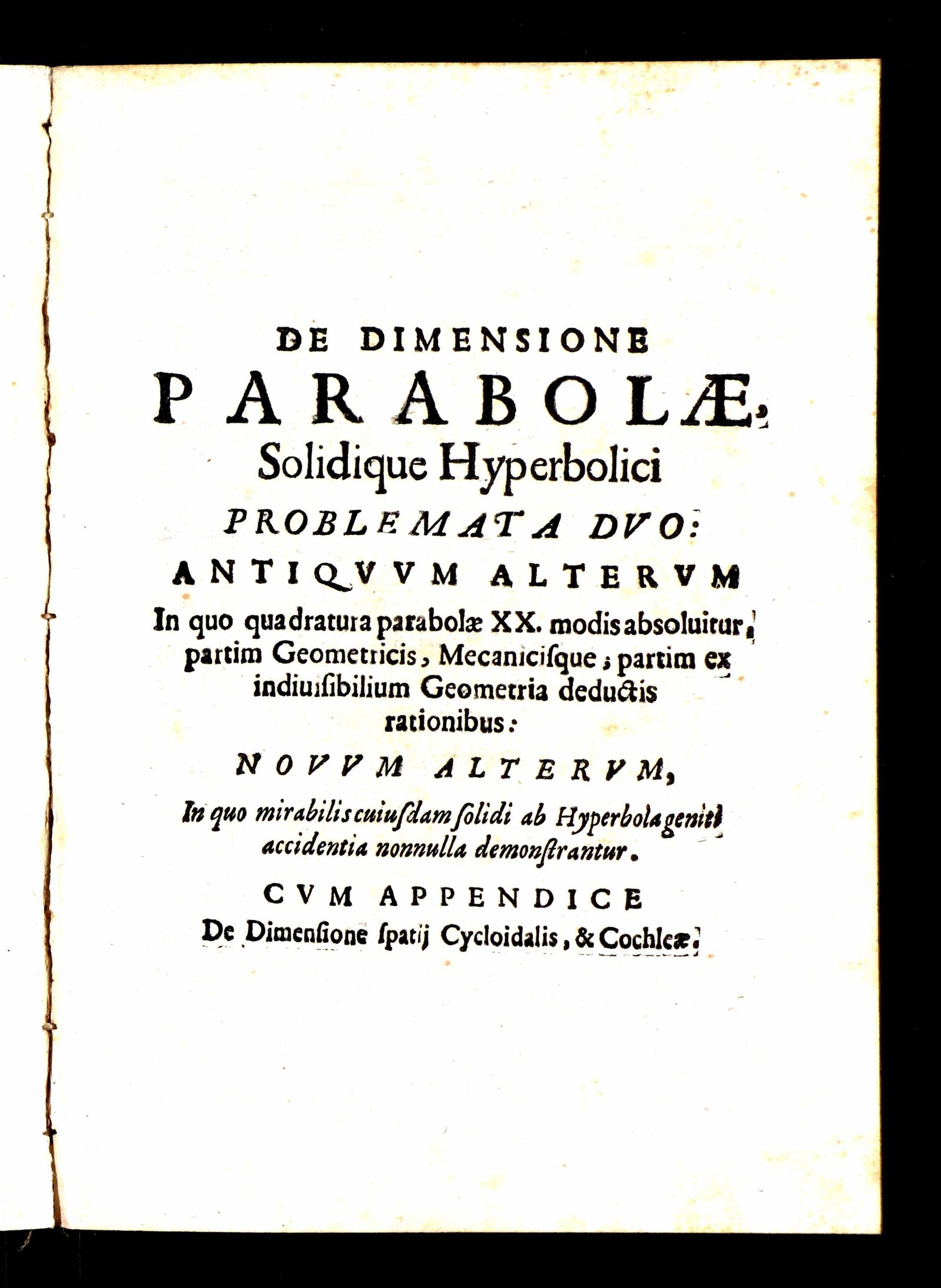 Изображение книги De dimensione parabolae, solidique hyperbolici problemata duo