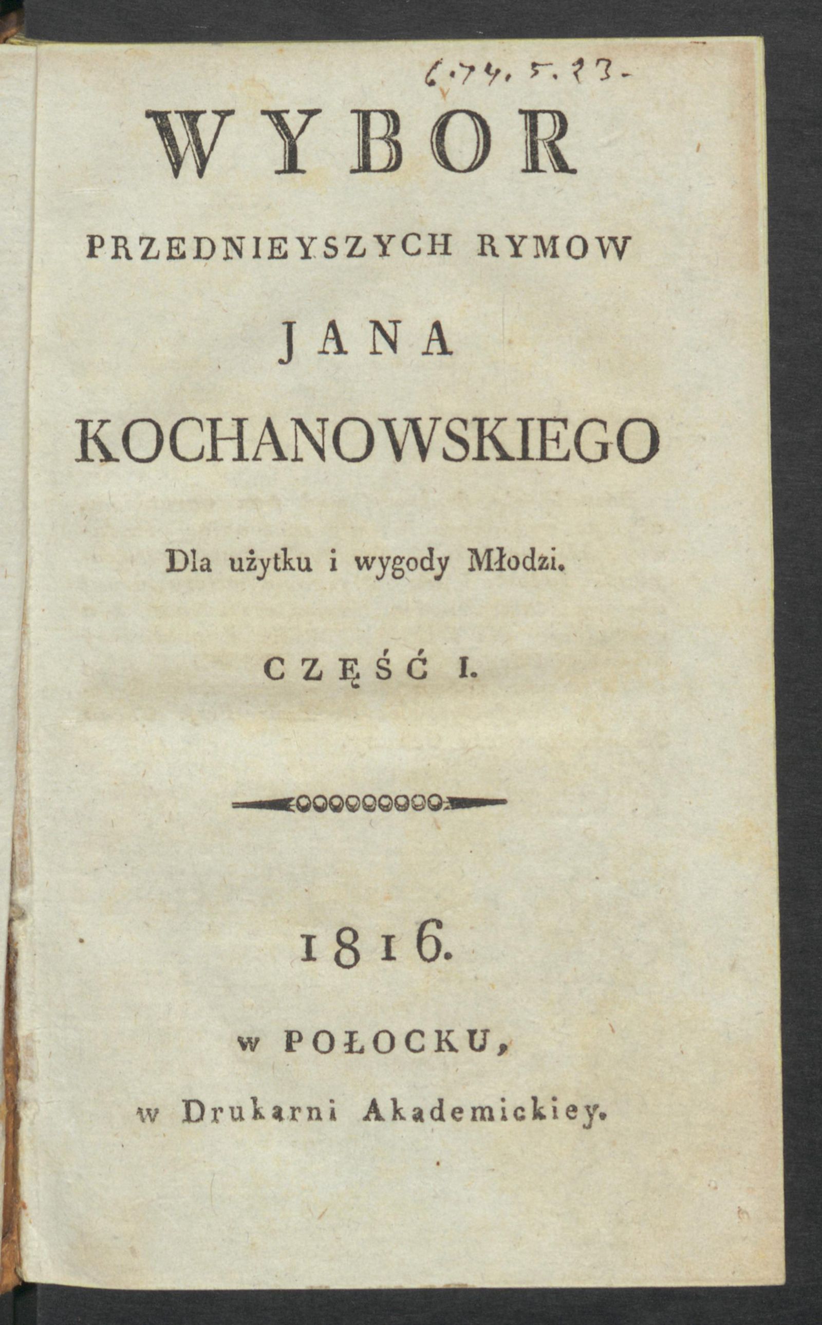 Изображение Wybor przednieyszych rymow Jana Kochanowskiego. Cz. 1