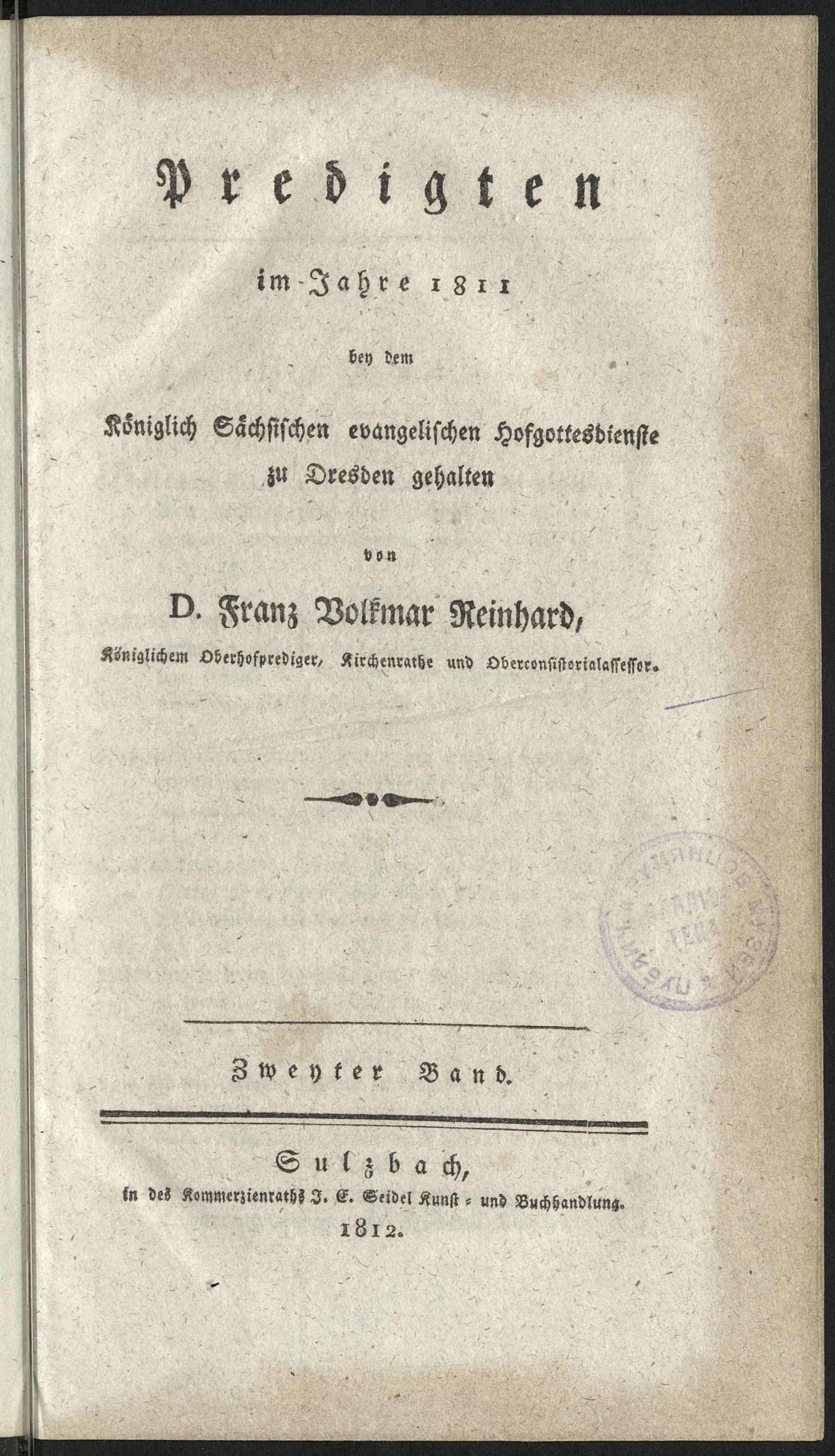 Изображение Predigten im Jahre 1811 bey dem königlich sächsischen evangelischen Hofgottesdienste zu Dresden. Bd. 2