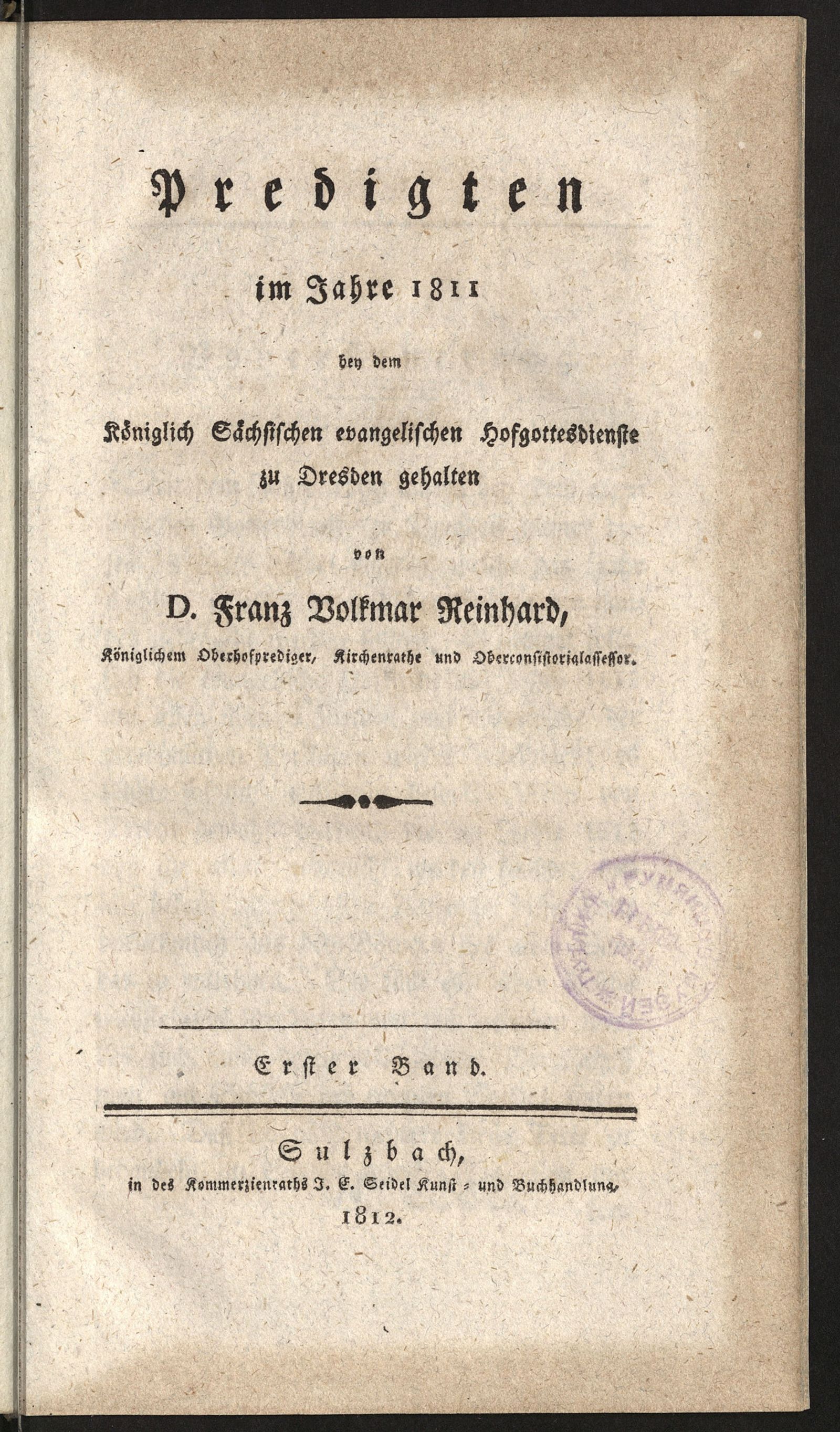 Изображение книги Predigten im Jahre 1811 bey dem königlich sächsischen evangelischen Hofgottesdienste zu Dresden. Bd. 1