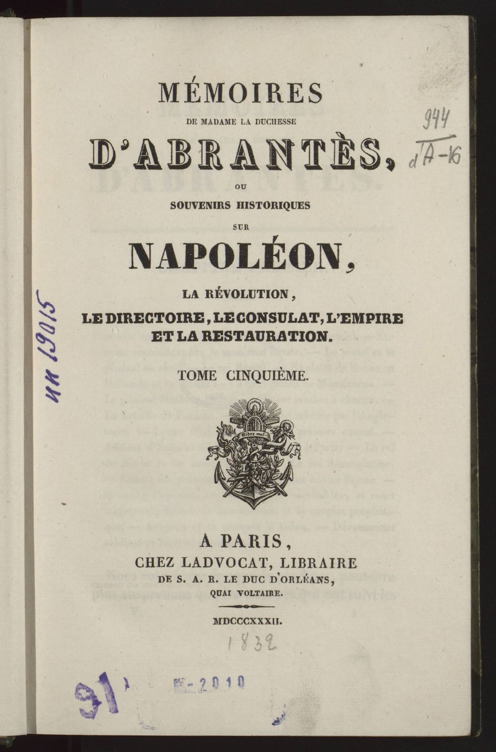 Изображение книги Mémoires de madame la duchesse d'Abrantes, ou Souvenirs historiques sur Napoléon, la Révolution, le Directoire, le Consulat, l'Empire et la Restauration