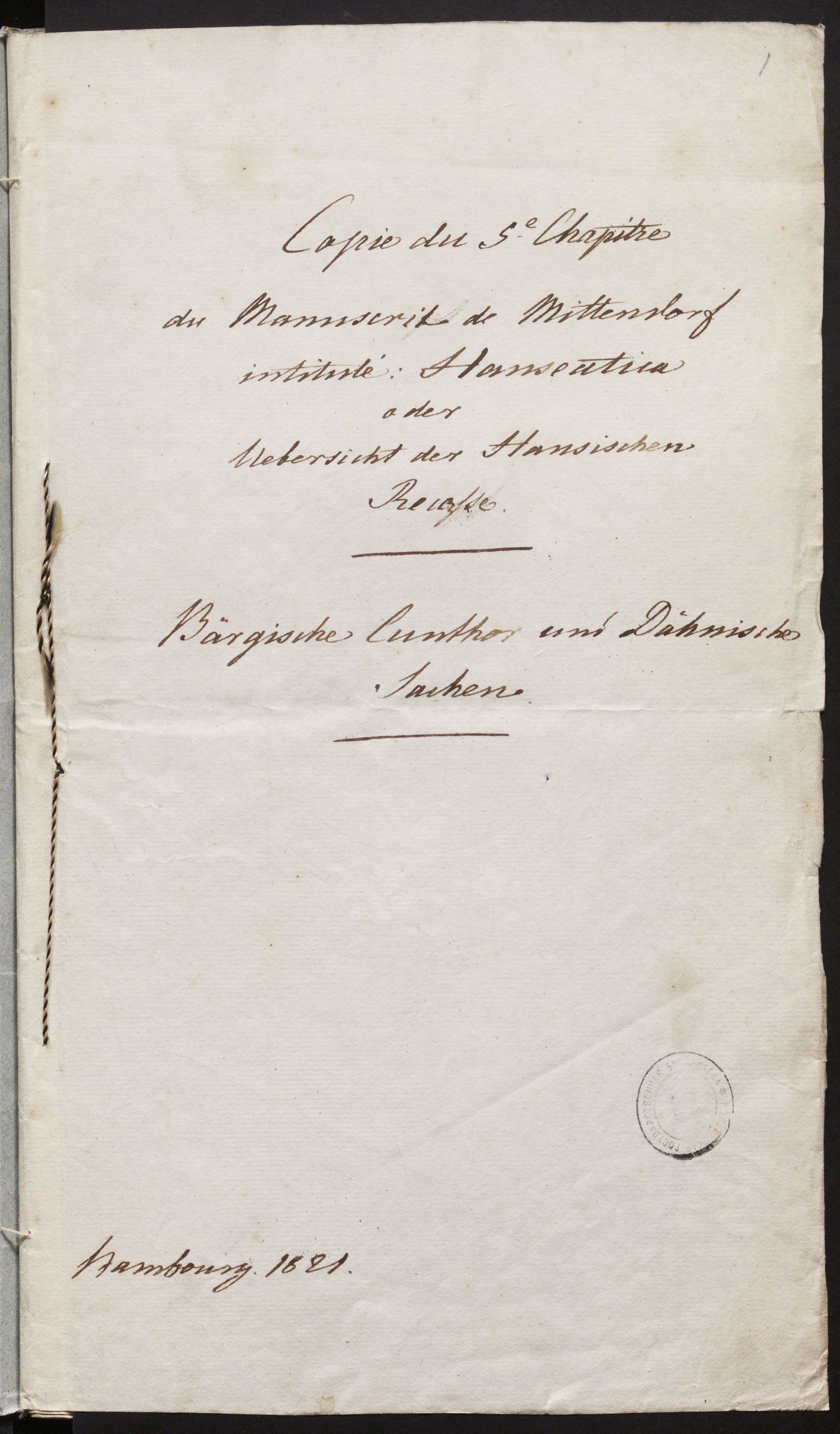 Изображение Извлечение из рукописи «Hanseatica»  или обзор ганзейского обзор ганзейского рецесса. Бергенская контора и датские дел