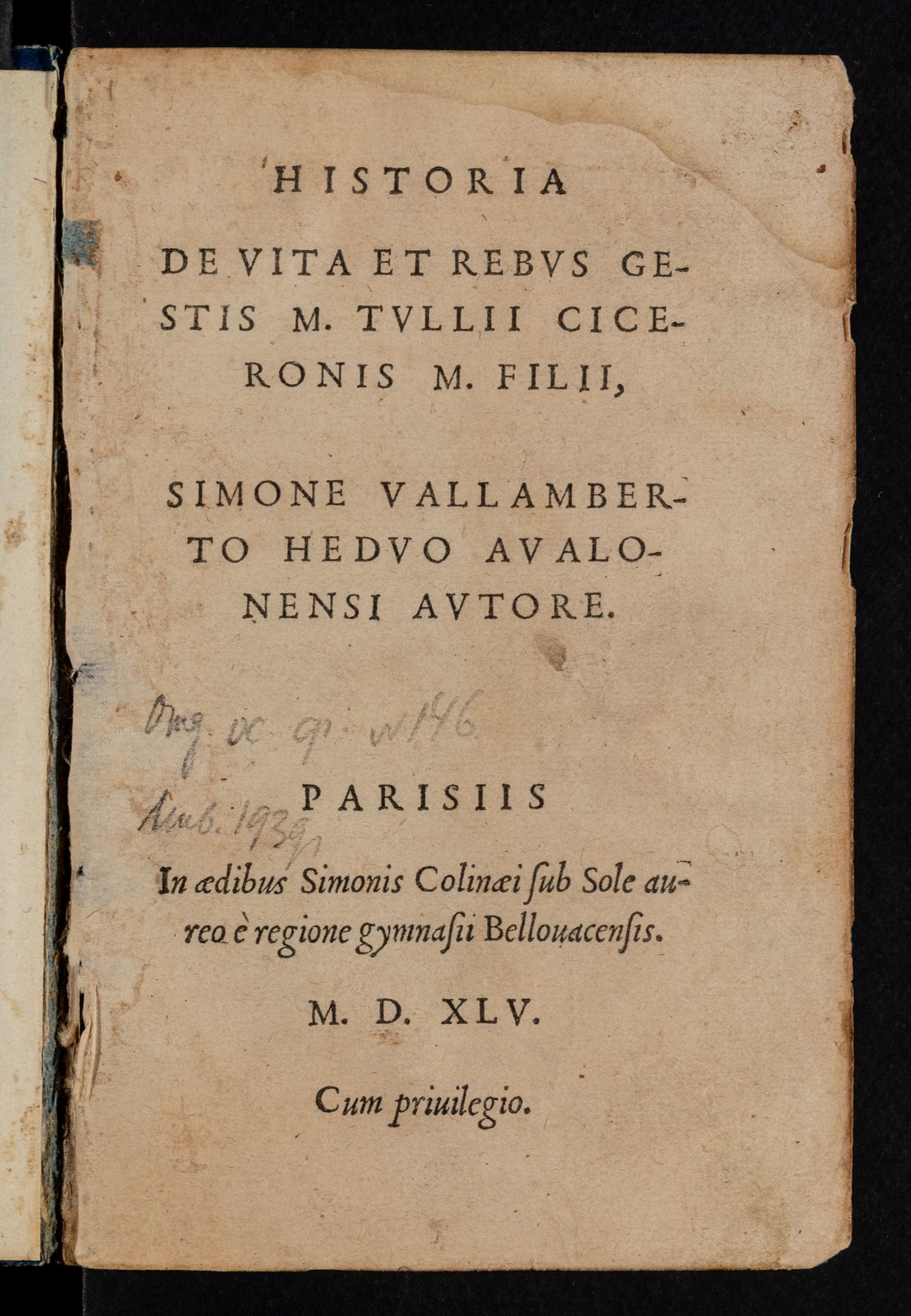 Изображение Historia de vita et rebus gestis M. Tullii Ciceronis M. Filii Simone Vallamberto authore